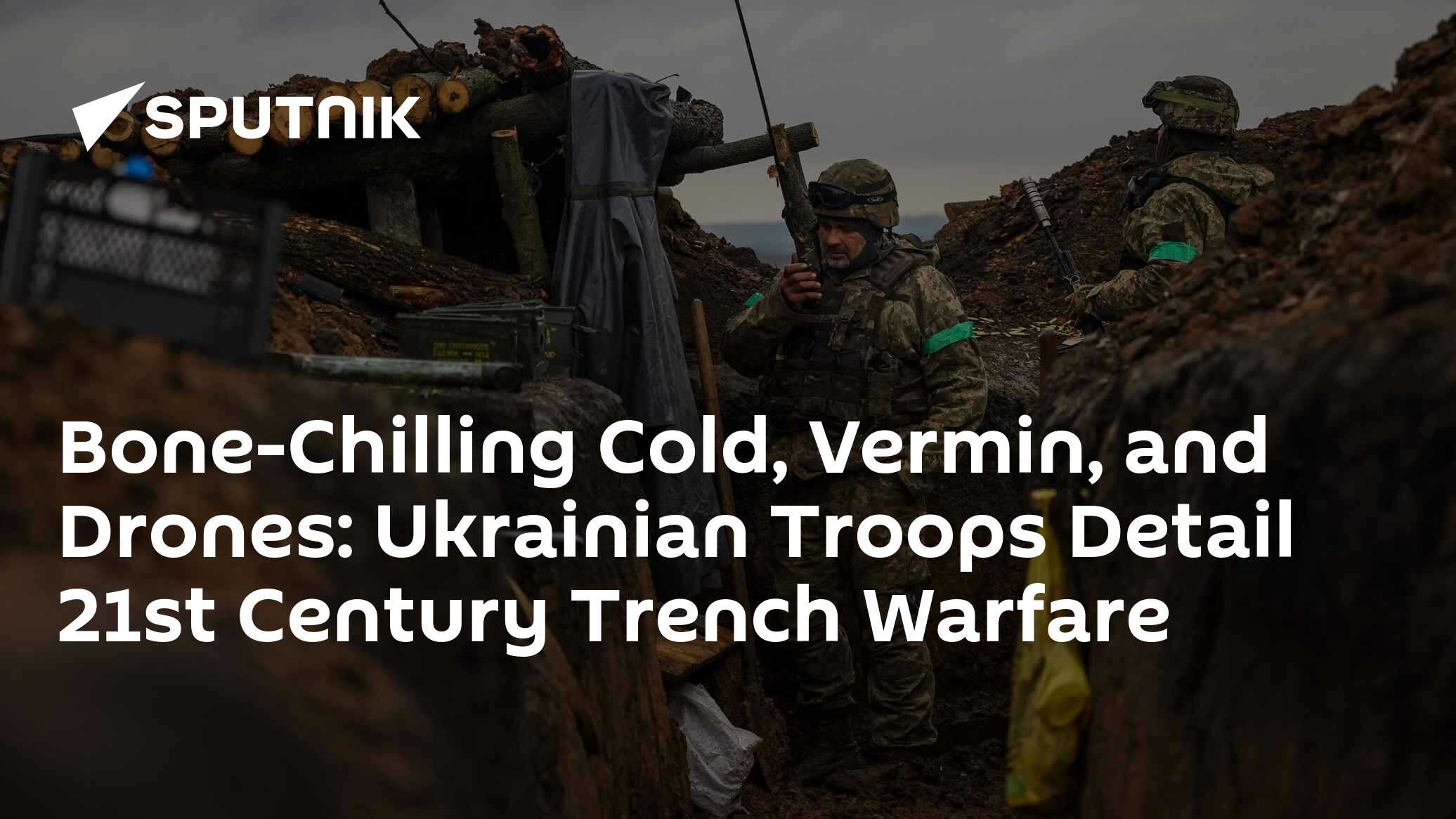 Ukraine's Troops Detail WWI Trench Warfare-Style Conditions on Frontline With Russia - Vimarsana News
