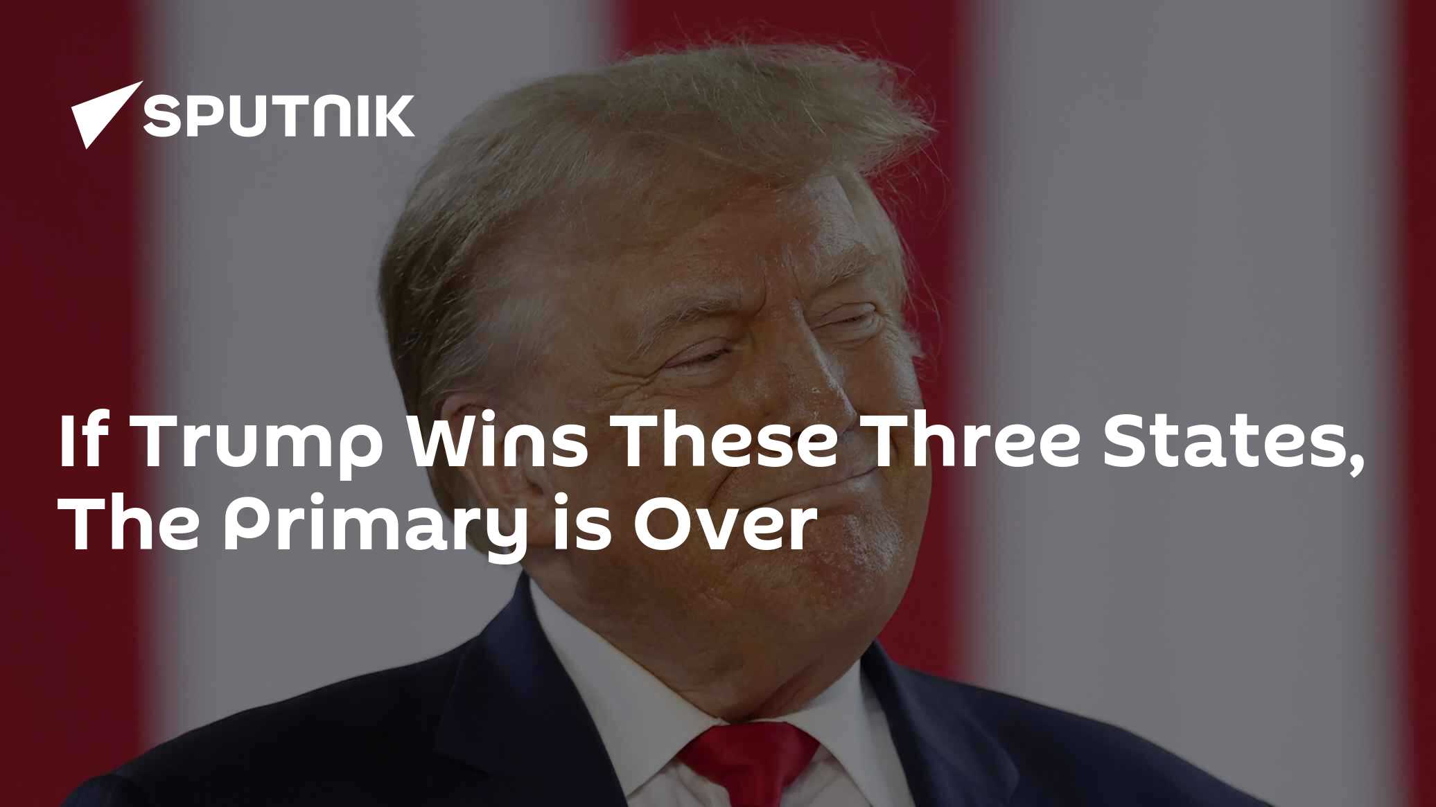 The Field Must Catch Trump Before These States' Primaries - Vimarsana News