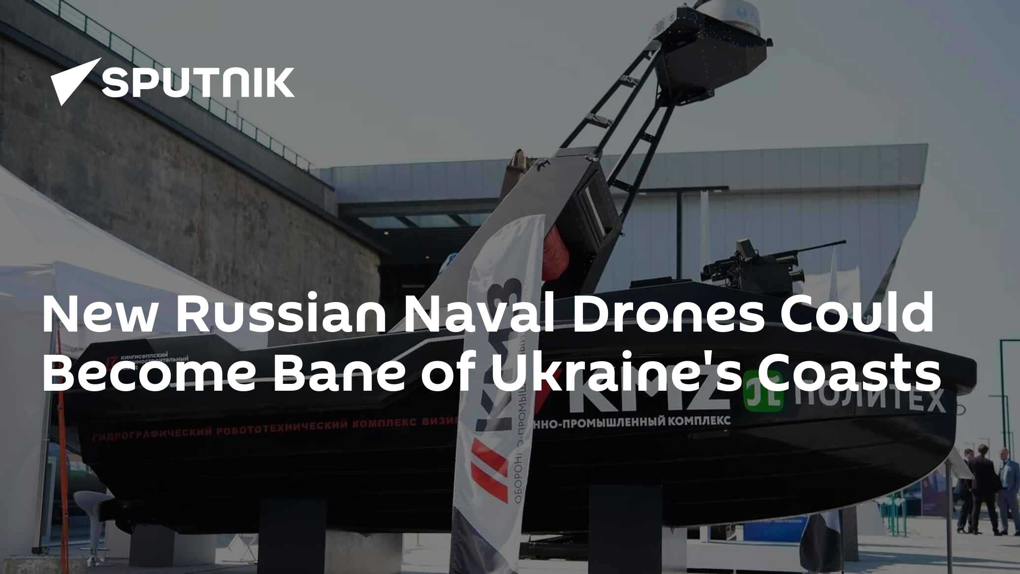 New Russian Naval Drones Could Become Bane of Ukraine's Coasts - Vimarsana News