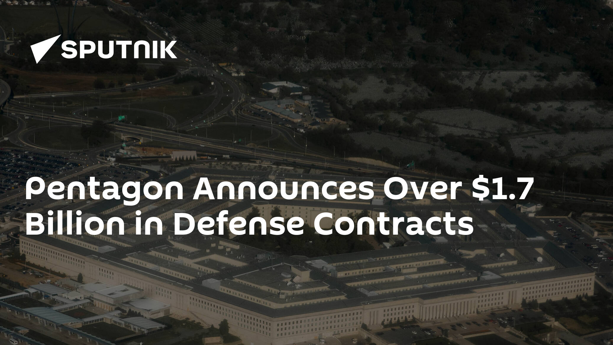 Pentagon Announces Over .7 Billion in Defense Contracts