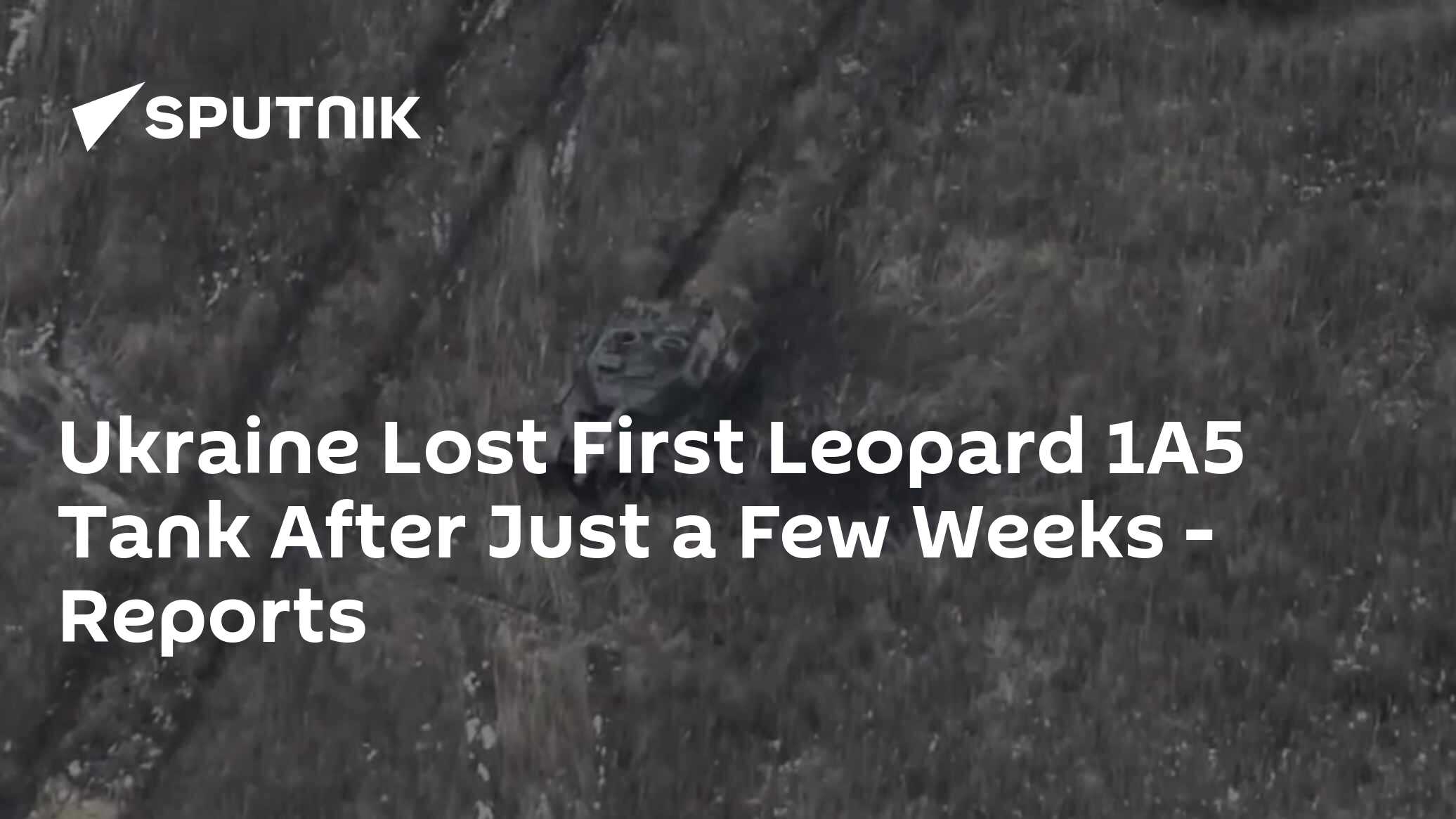 Ukrainian Armed Forces Lost First Leopard 1A5 Tank - Vimarsana News