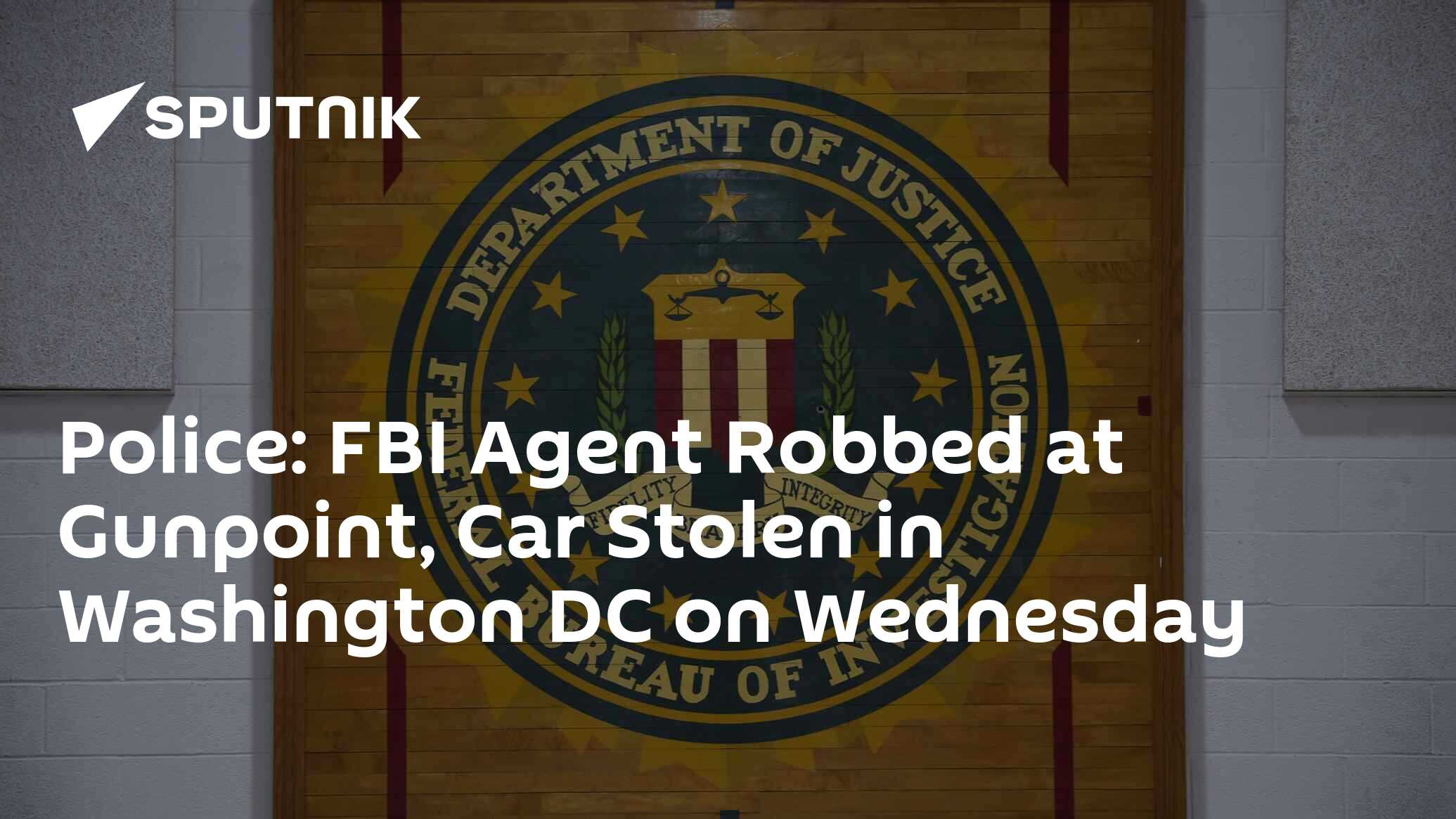 Police: FBI Agent Robbed at Gunpoint, Car Stolen in Washington DC on Wednesday