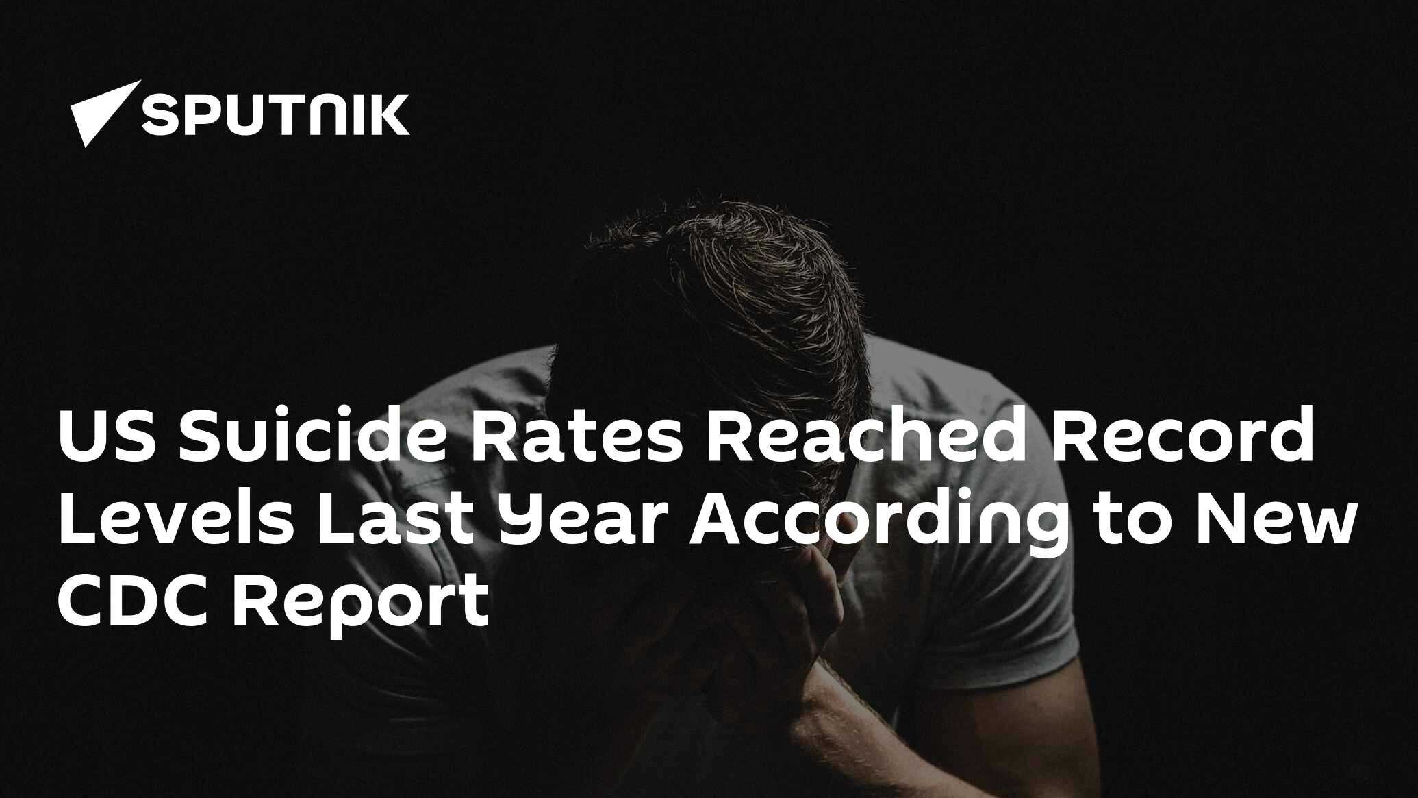 US Suicide Rates Reached Record Levels Last Year According to New CDC Report