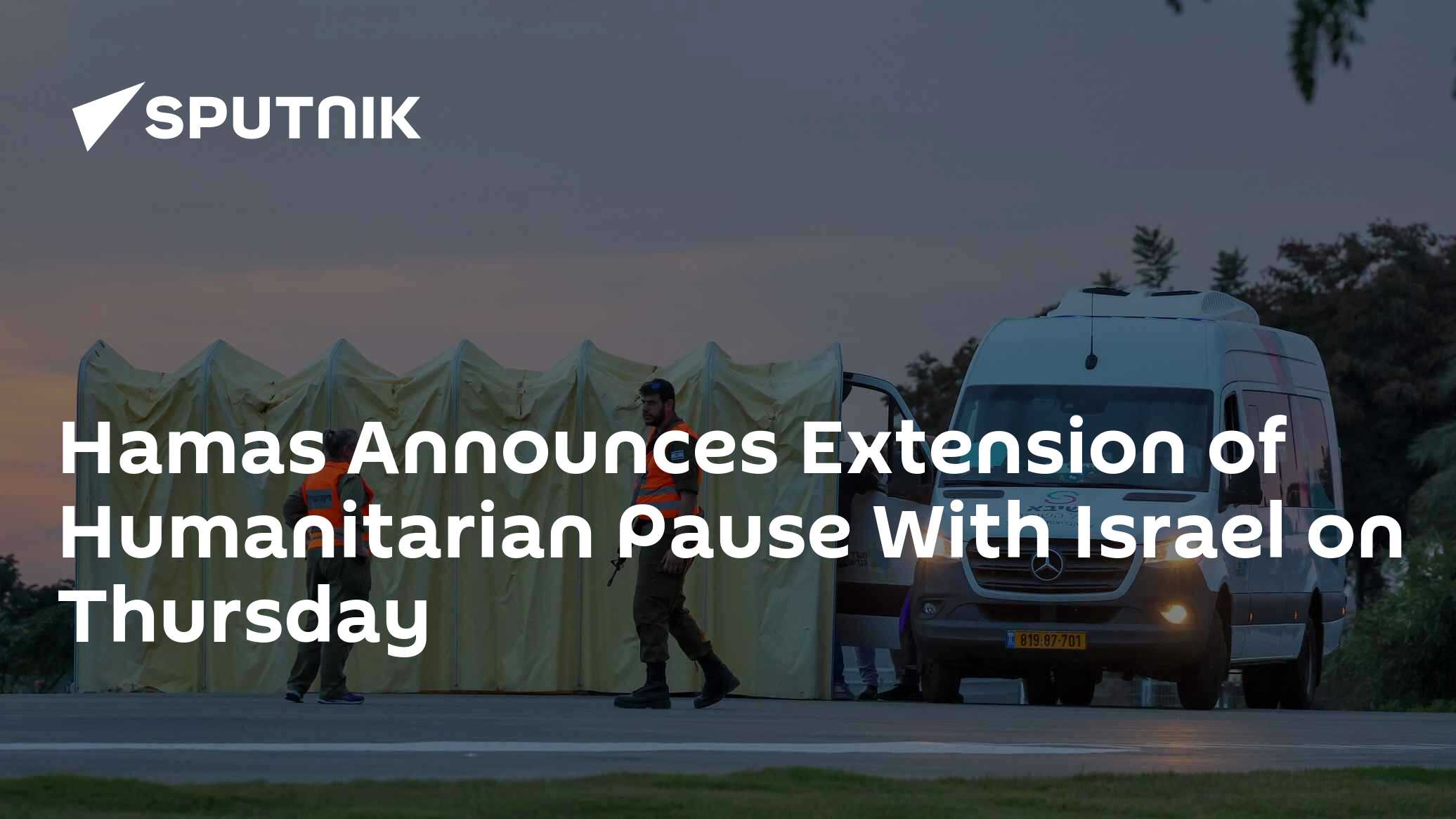 Hamas Announces Extension of Humanitarian Pause With Israel on Thursday - Vimarsana News