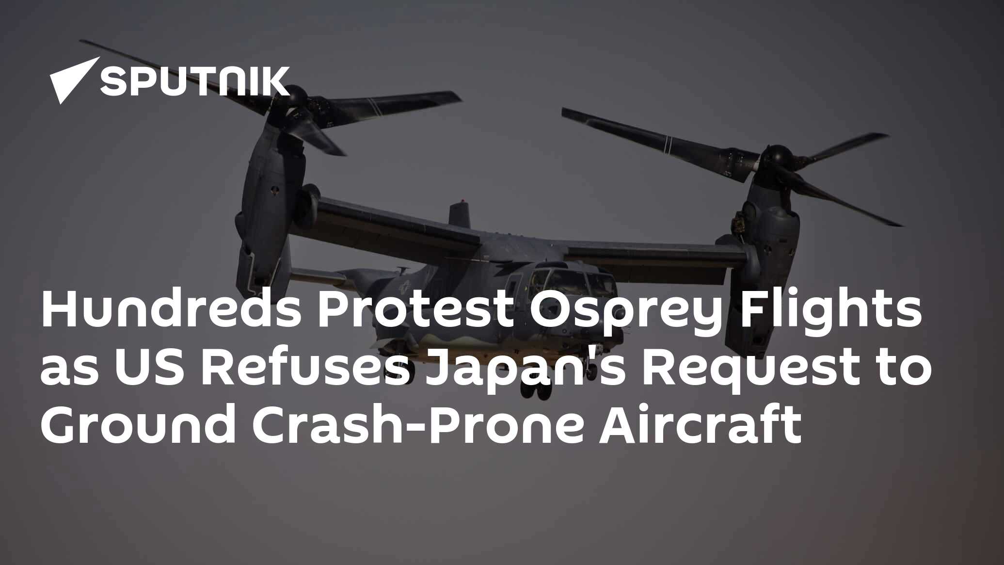 Hundreds Protest Osprey Flights As Us Refuses Tokyo’s Request To Ground 