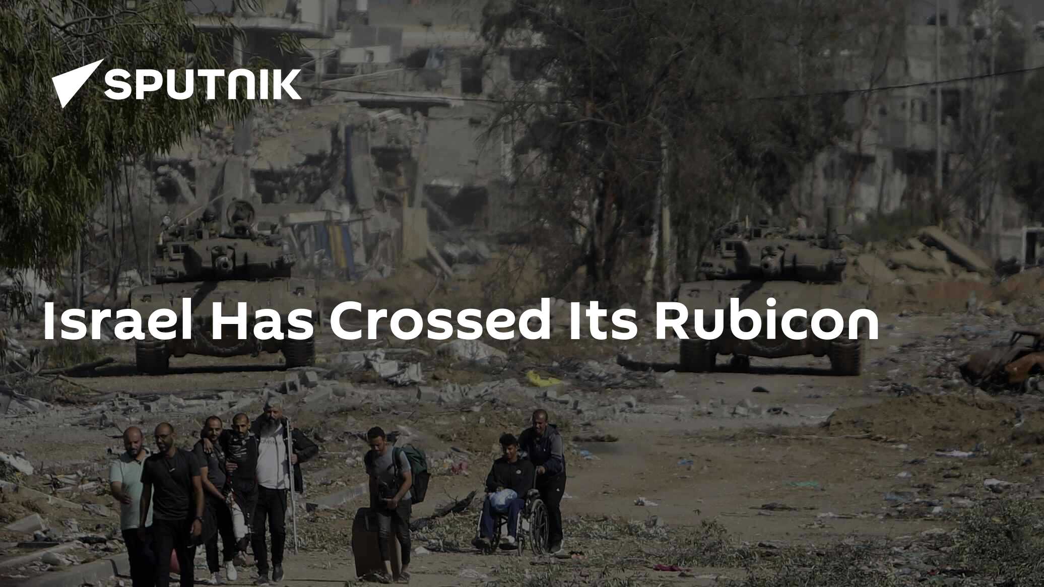 Israel Has Crossed Its Rubicon