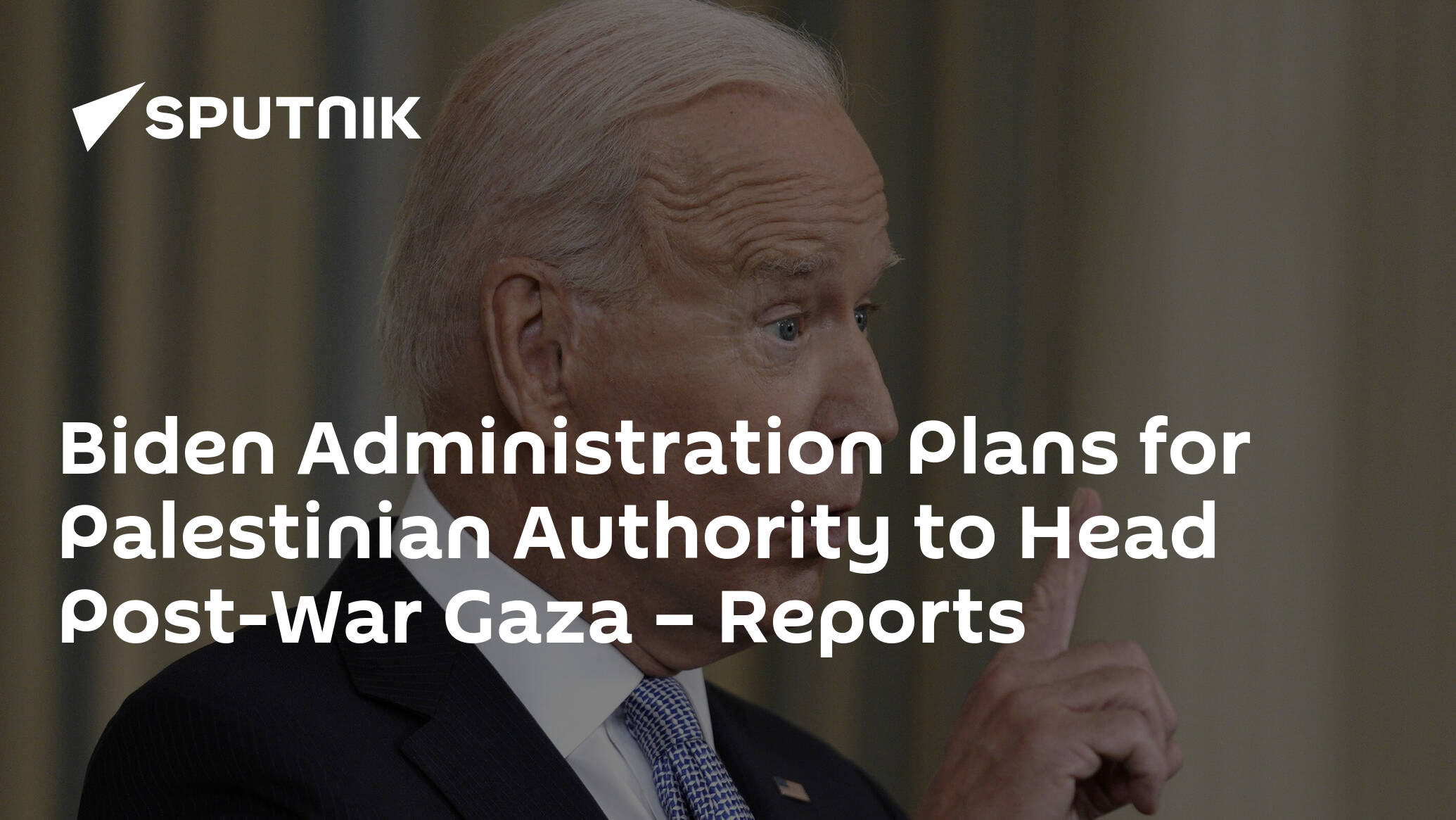 Biden Administration Plans for Palestinian Authority to Head Post-War Gaza – Reports