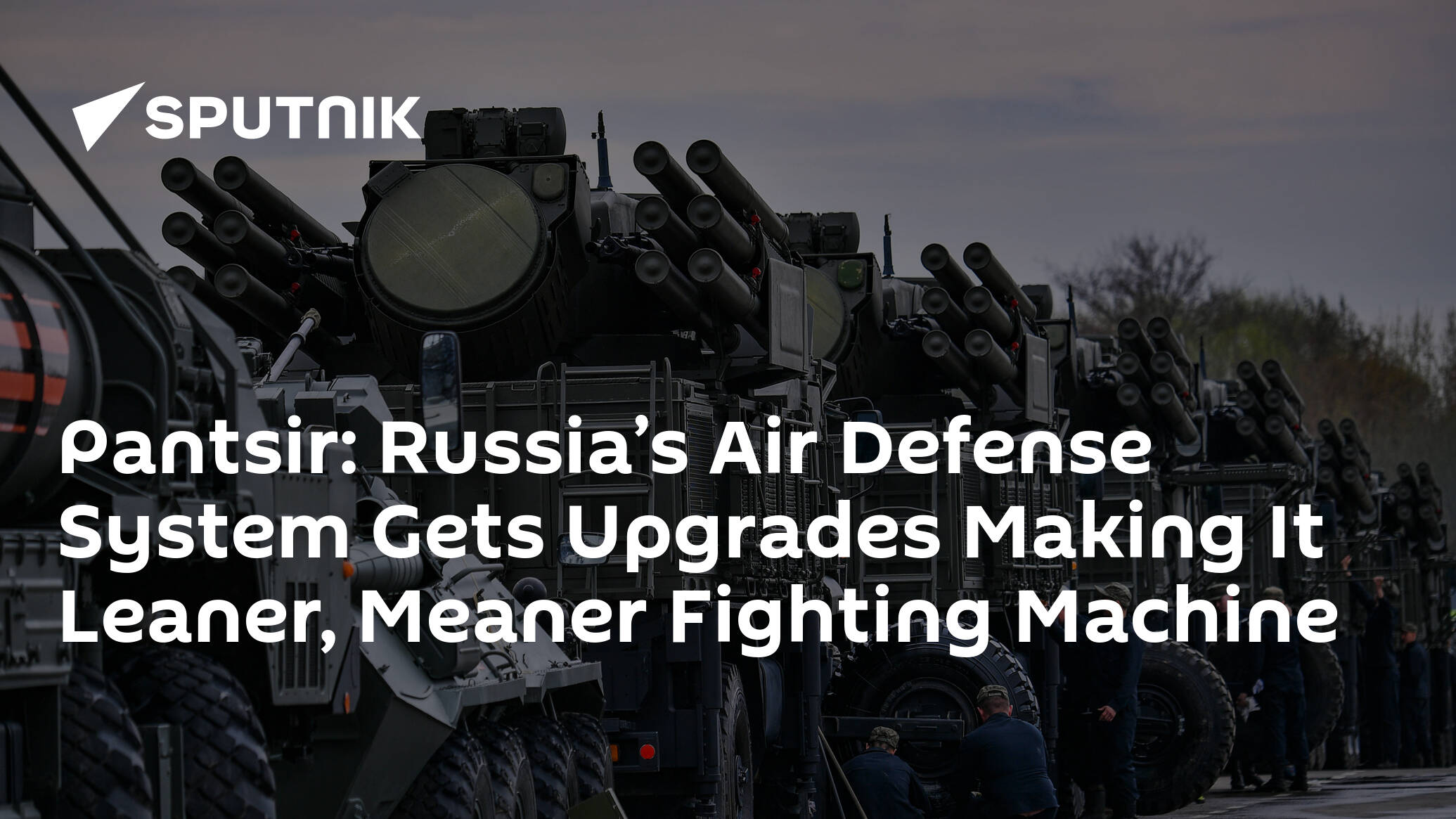 Pantsir: Russia’s Air Defense System Gets Upgrades Making It Leaner, Meaner Fighting Machine