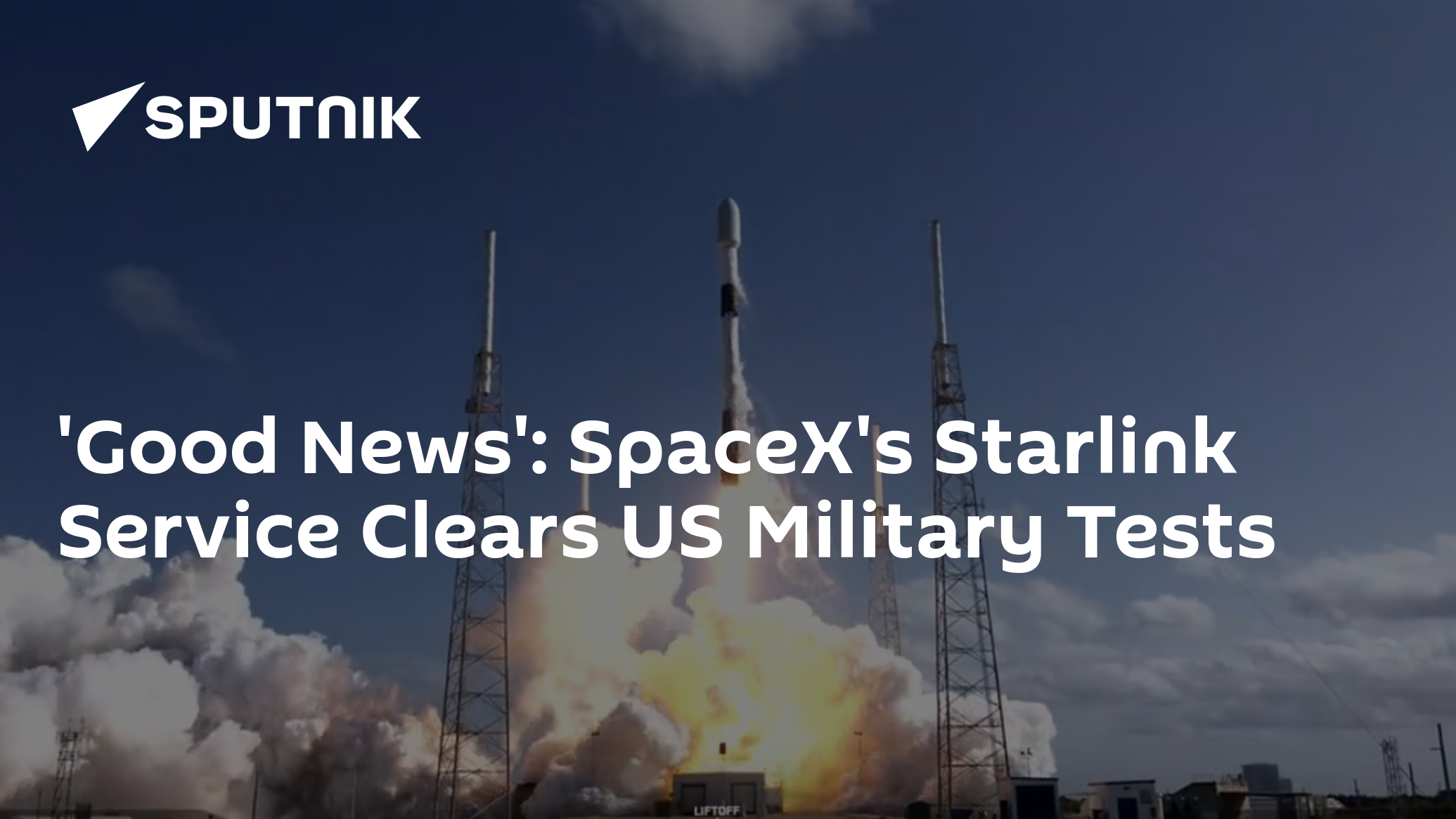 'Good News' SpaceX Starlink Satellite Passes Military Tests