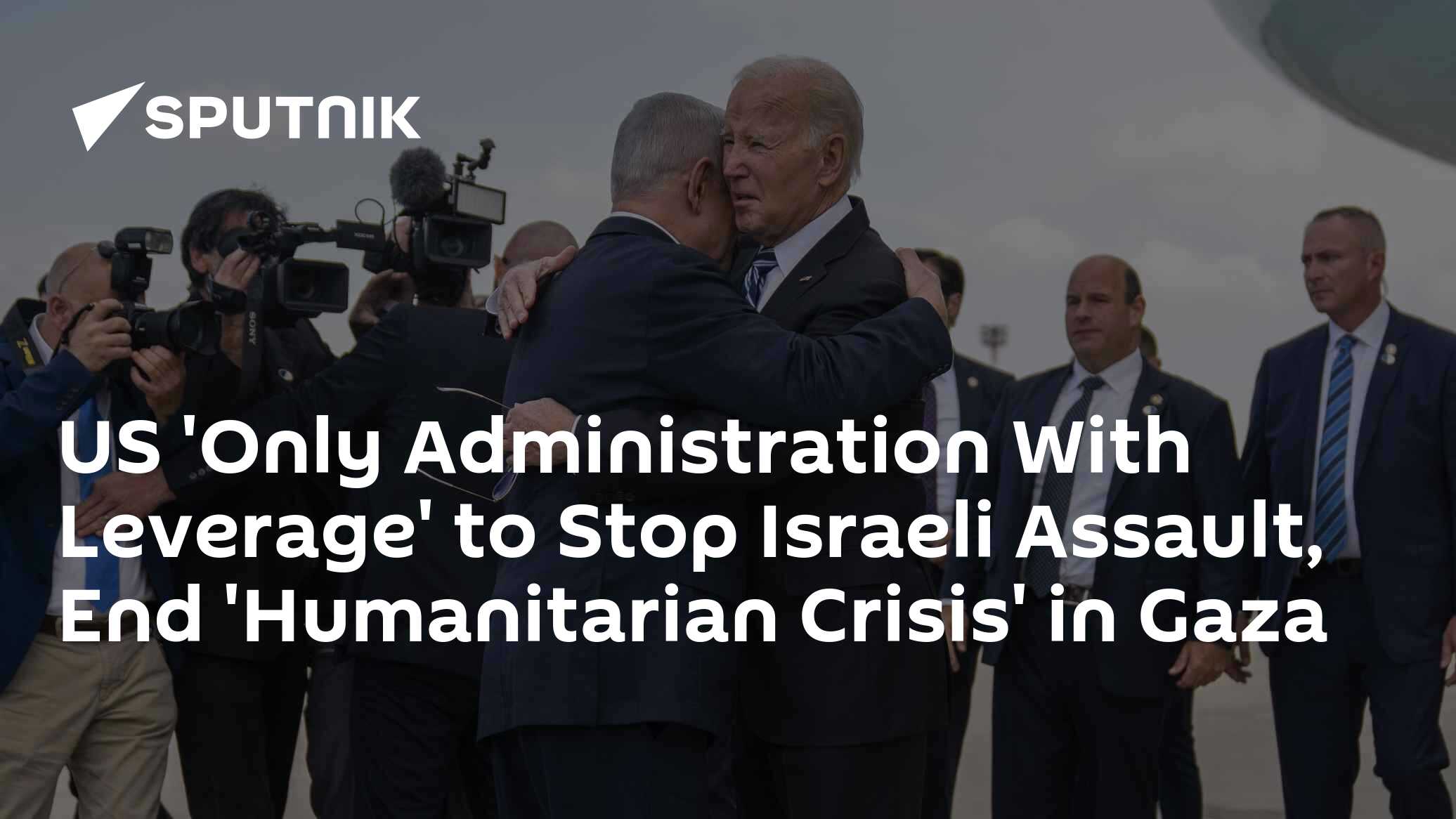 US 'Only Administration With Leverage' to End Gaza 'Humanitarian Crisis' - Vimarsana News