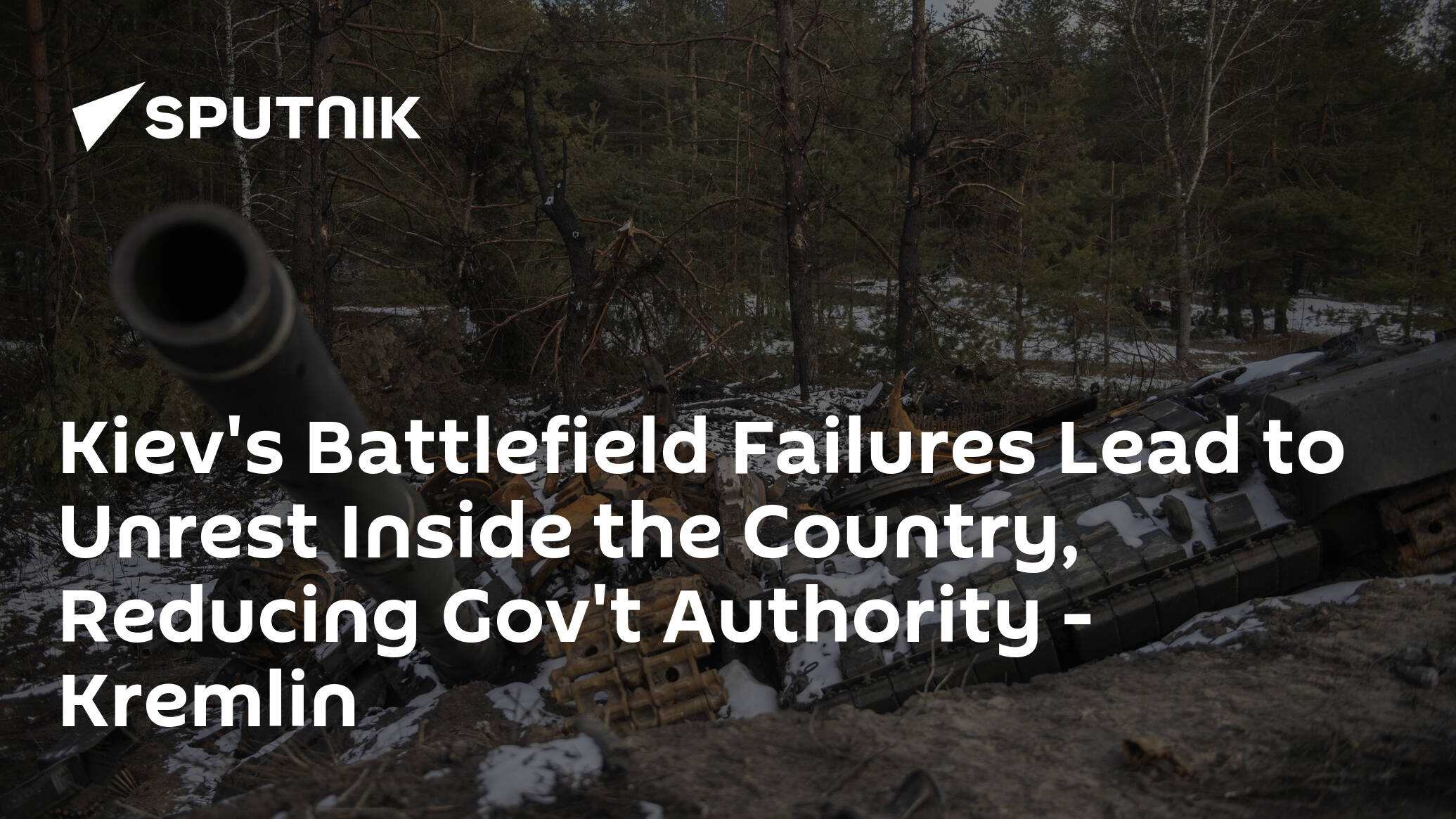Kiev's Battlefield Failures Lead to Unrest Inside the Country, Reducing Gov't Authority – Kremlin