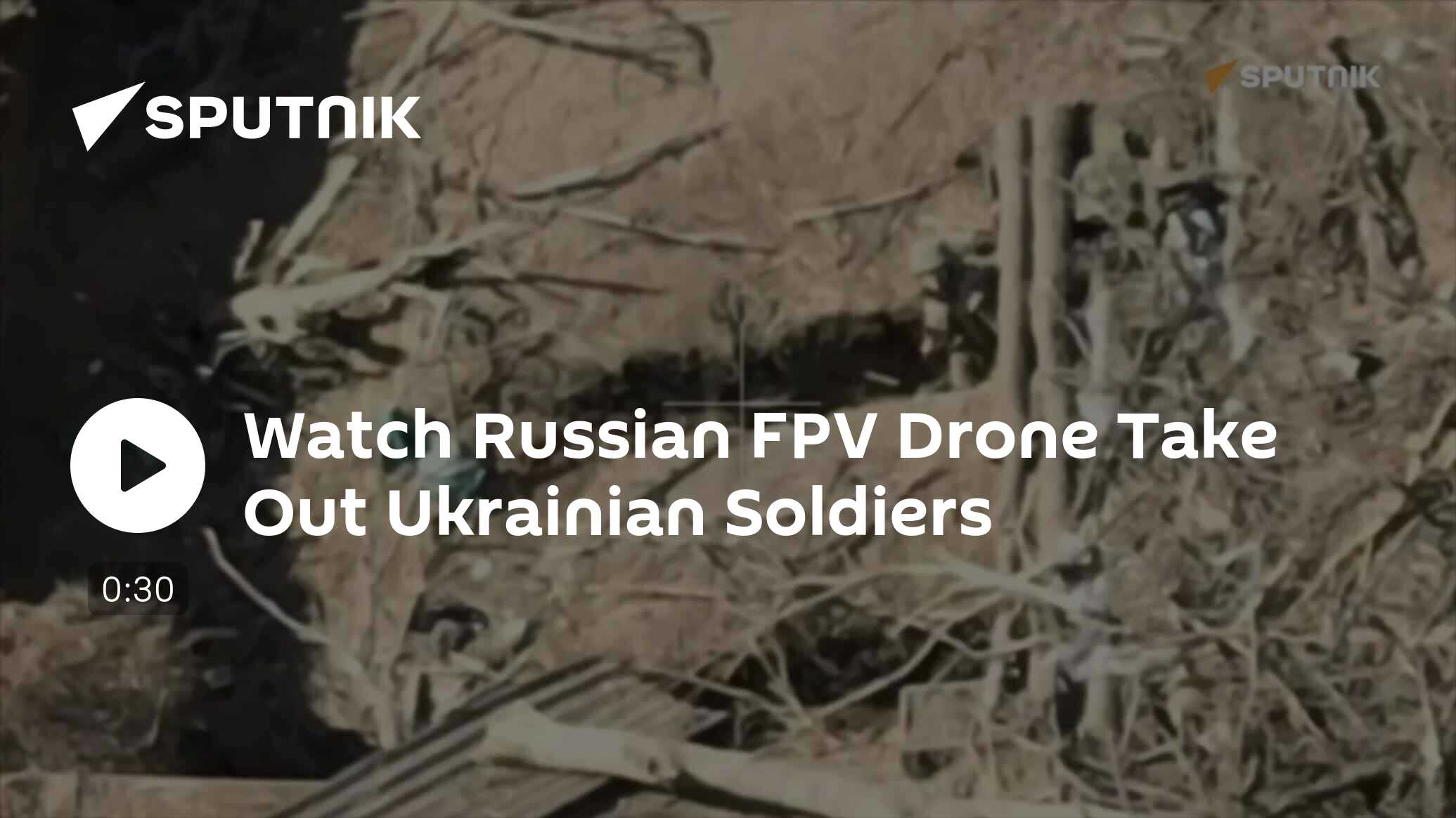 Watch Russian FPV Drone Take Out Ukrainian Soldiers