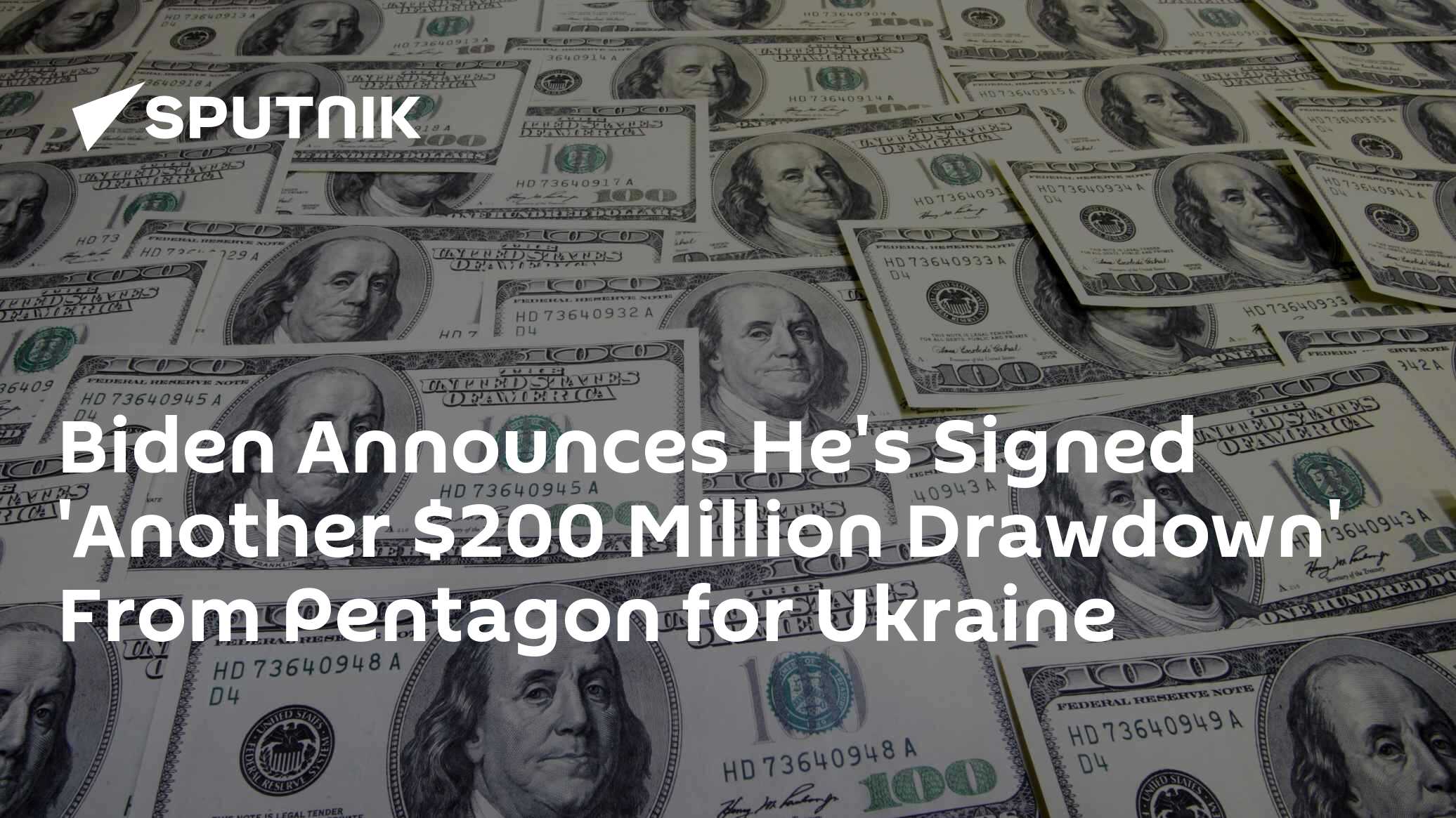 Biden Signs 'Another $200 Million Drawdown' From Pentagon for Ukraine - Vimarsana News