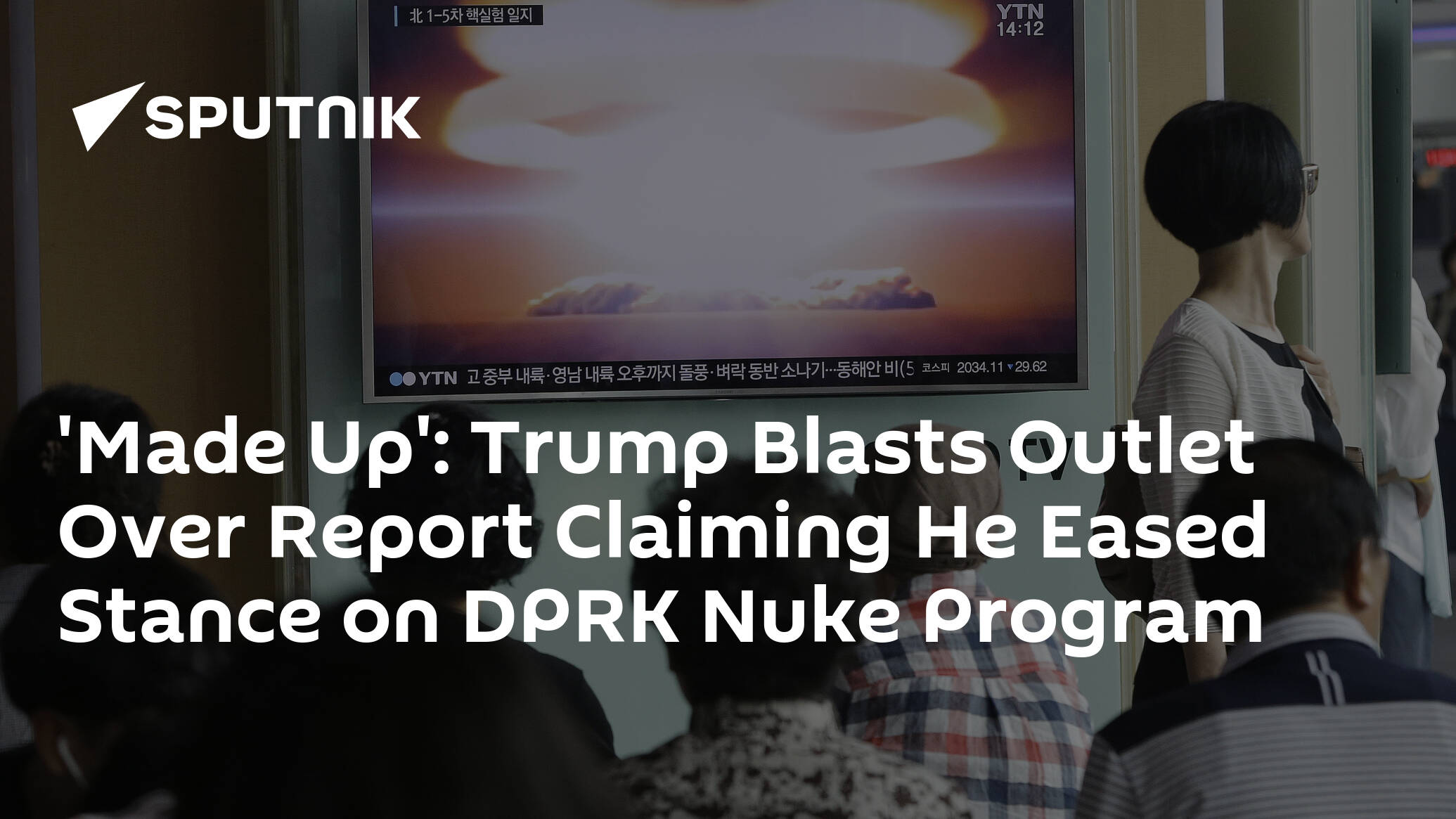 'Made Up': Trump Blasts Outlet Over Report Claiming He Eased Stance on DPRK Nuke Program