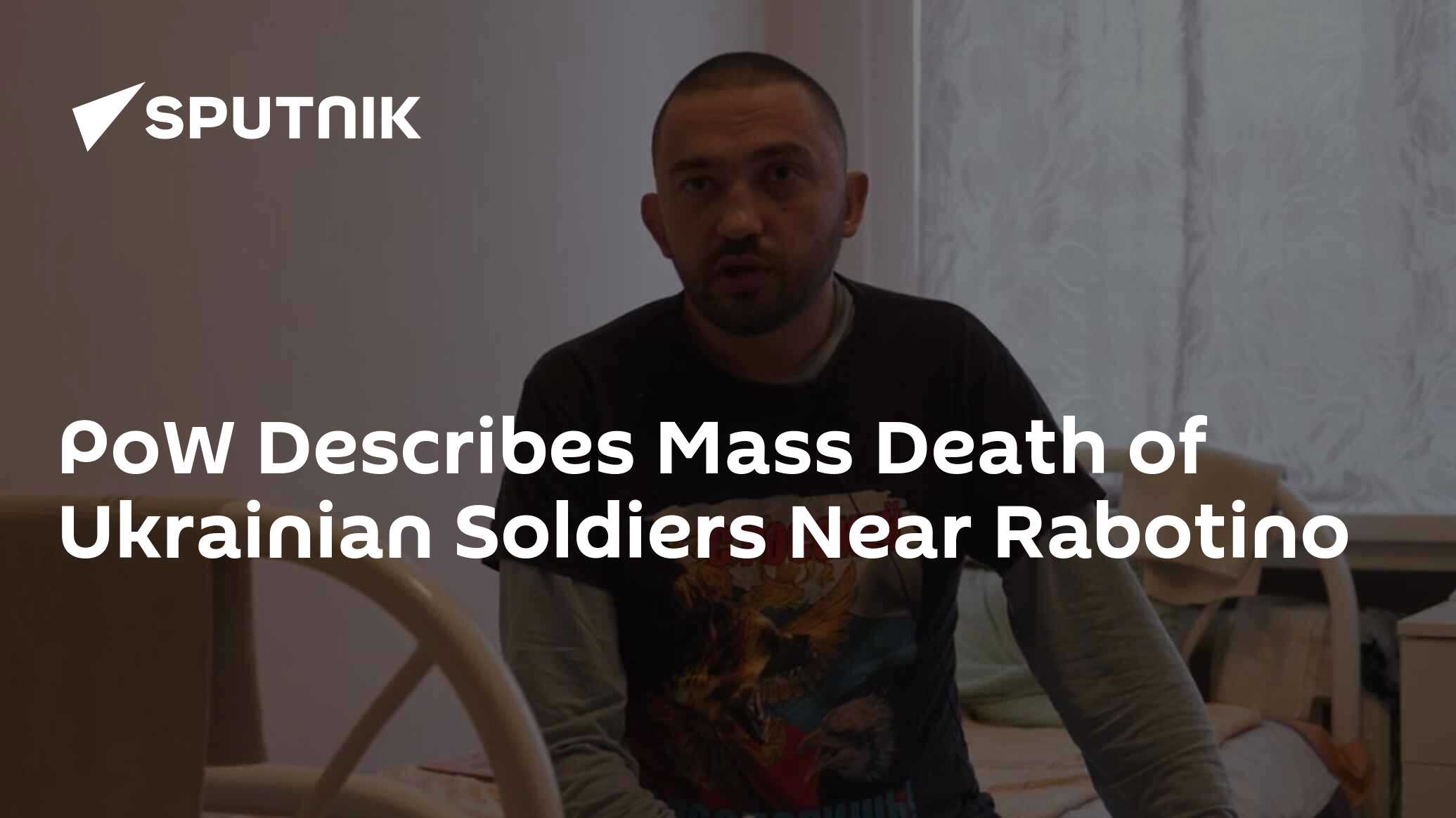 PoW Tells About Mass Deaths of Ukrainian Soldiers Near Rabotino