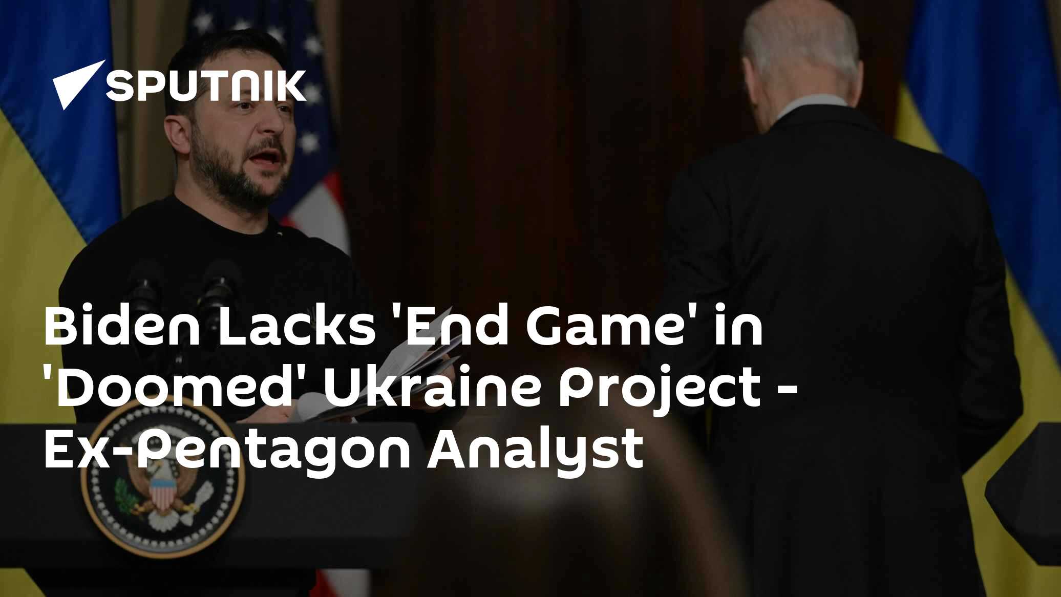Biden Admin Has 'No End Game' in 'Doomed' Ukraine Project - Vimarsana News