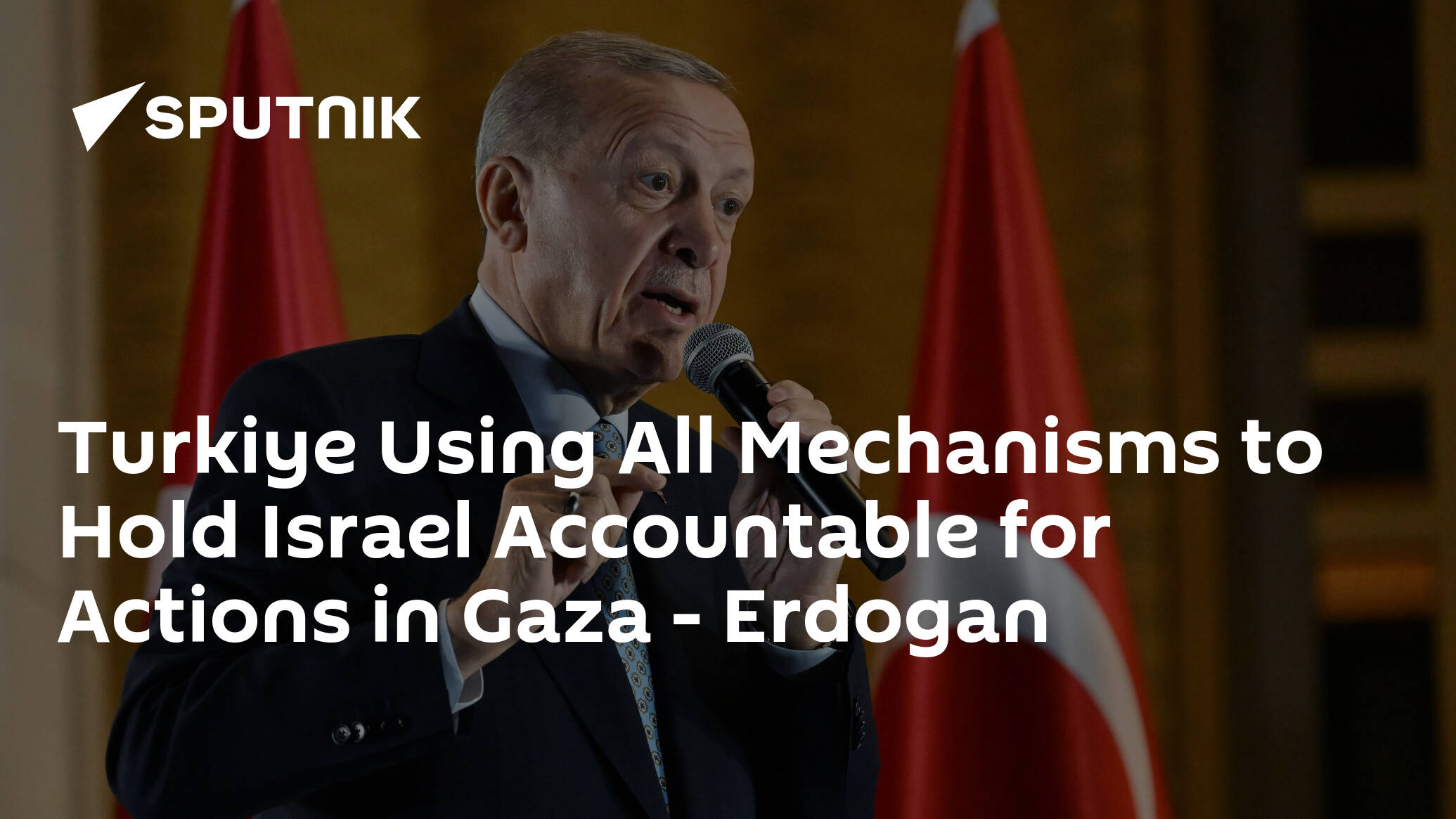 Turkiye Using All Mechanisms to Hold Israel Accountable for Actions in Gaza – Erdogan