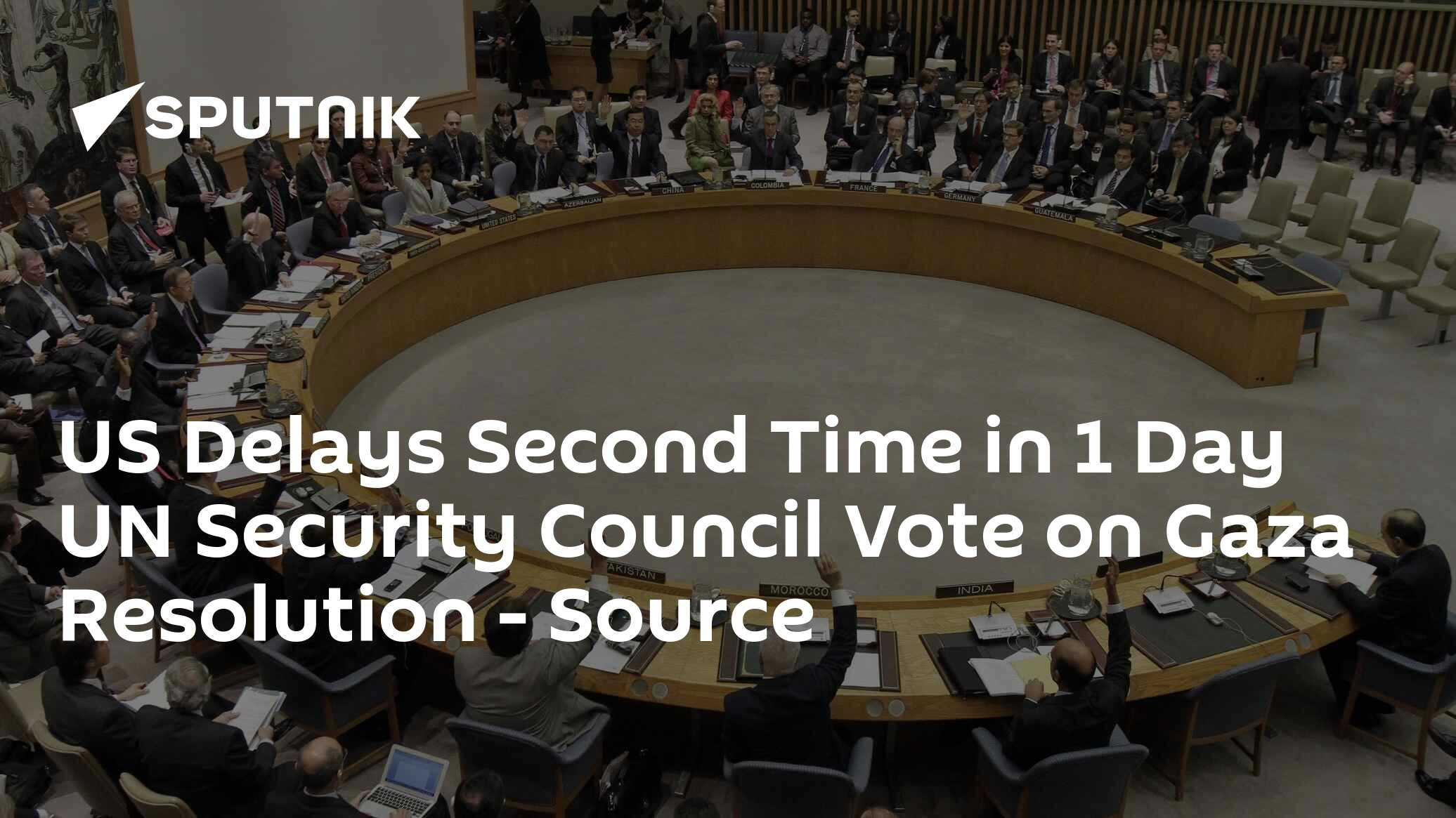 US Delays Second Time In 1 Day UN Security Council Vote On Gaza ...