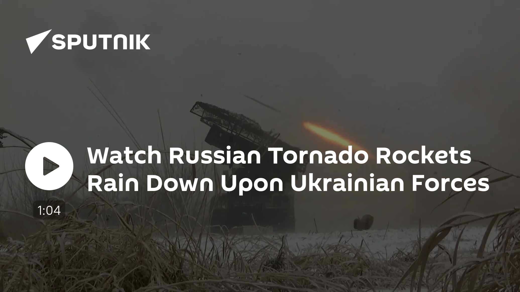 Watch Russian Tornado Rockets Rain Down Upon Ukrainian Forces