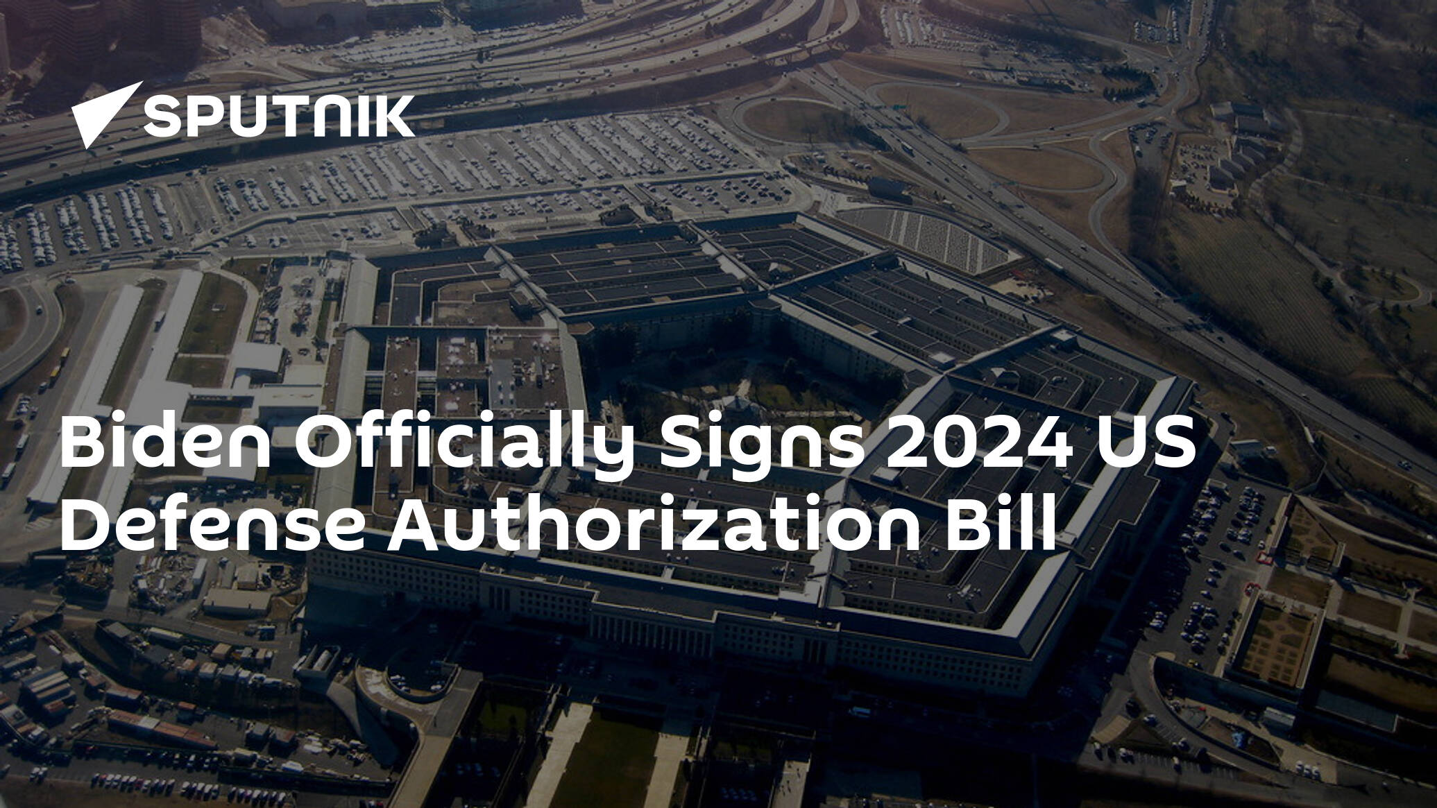 Biden Officially Signs 2024 US Defense Authorization Bill TrendRadars UK