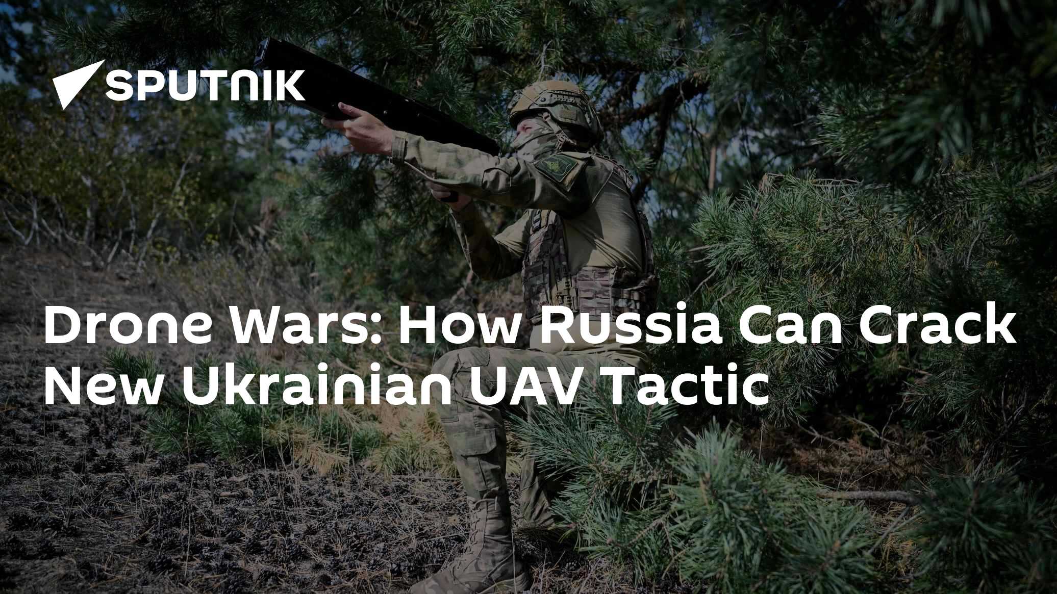 Drone Wars: How Russia Can Crack New Ukrainian UAV Tactic - Vimarsana News