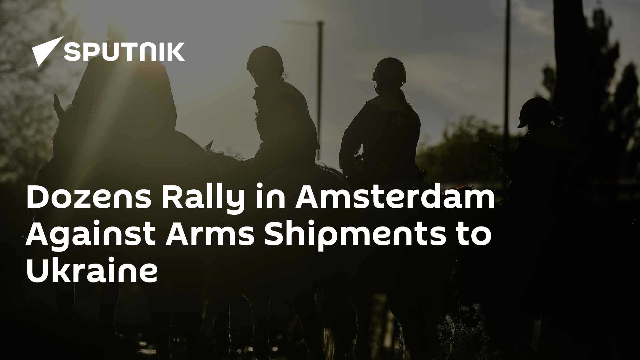 Dozens Rally in Amsterdam Against Arms Shipments to Ukraine - Vimarsana News