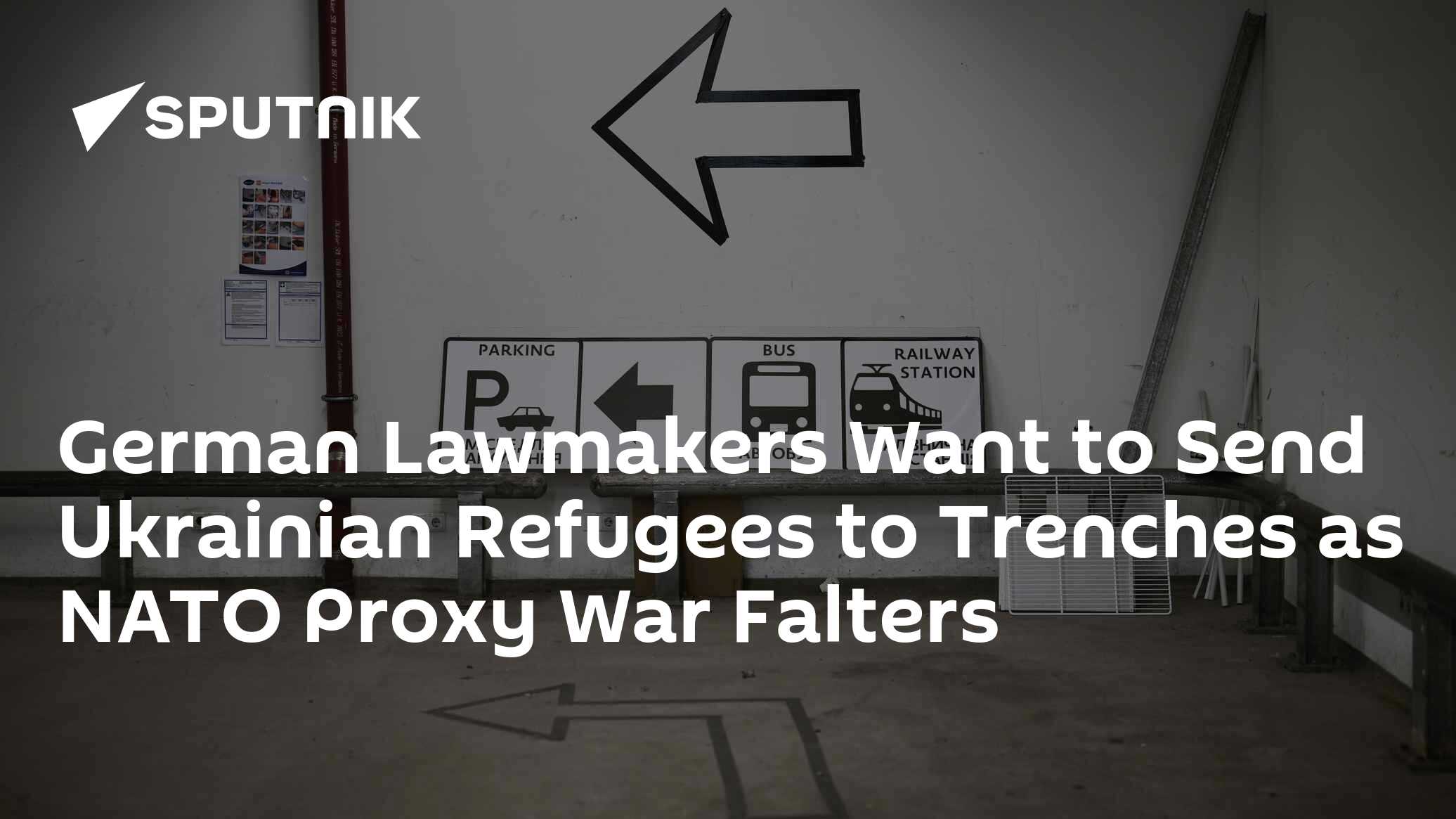 German Lawmakers Want to Send Ukrainian Refugees to Trenches as NATO Proxy War Falters - Vimarsana News