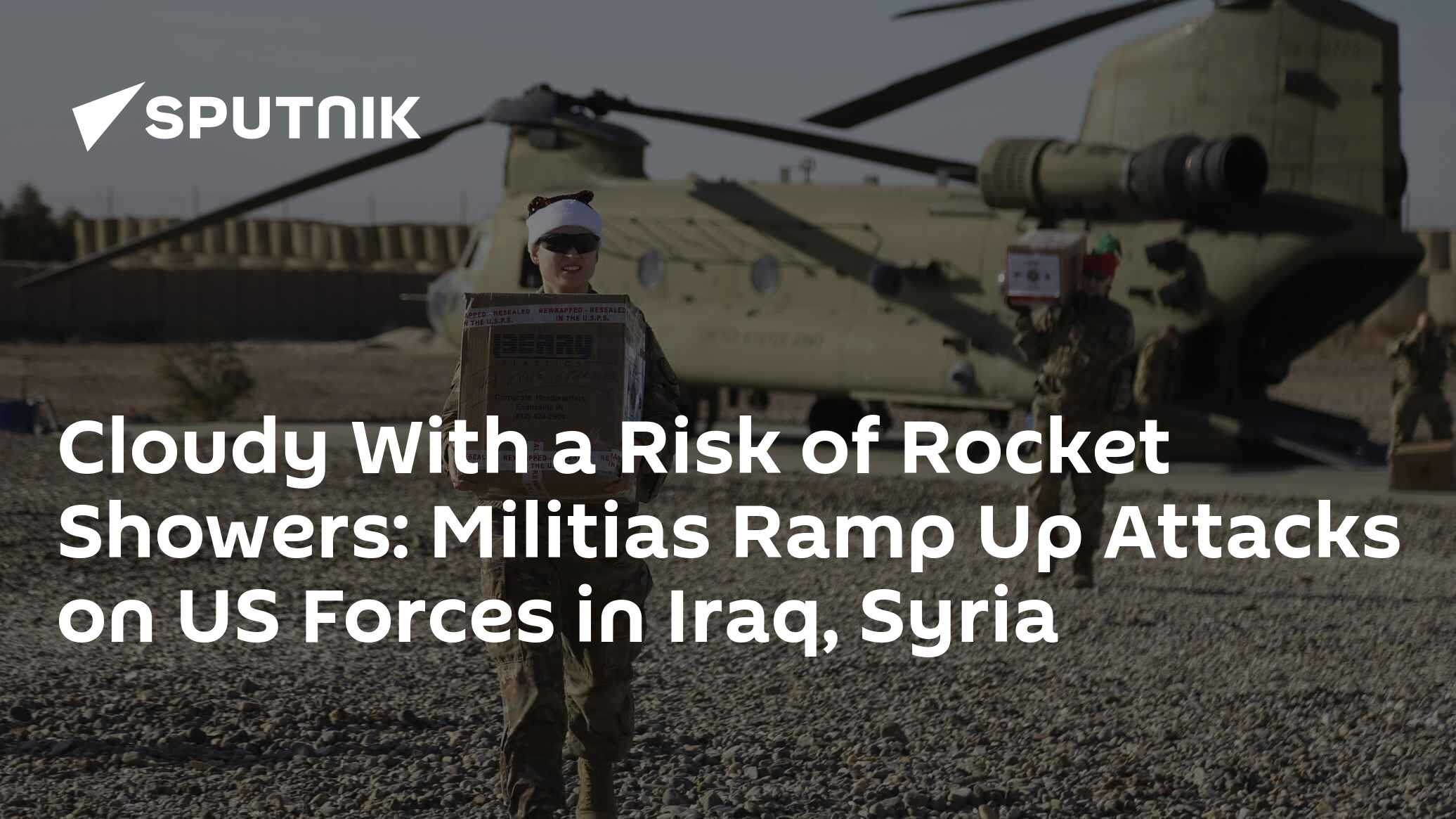 Cloudy With a Risk of Rocket Showers: Militias Ramp Up Attacks on US Forces in Iraq, Syria - Vimarsana News