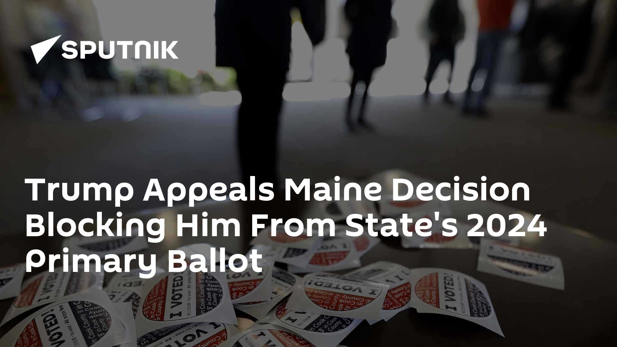 Trump Appeals Maine Decision Blocking Him From State's 2024 Primary