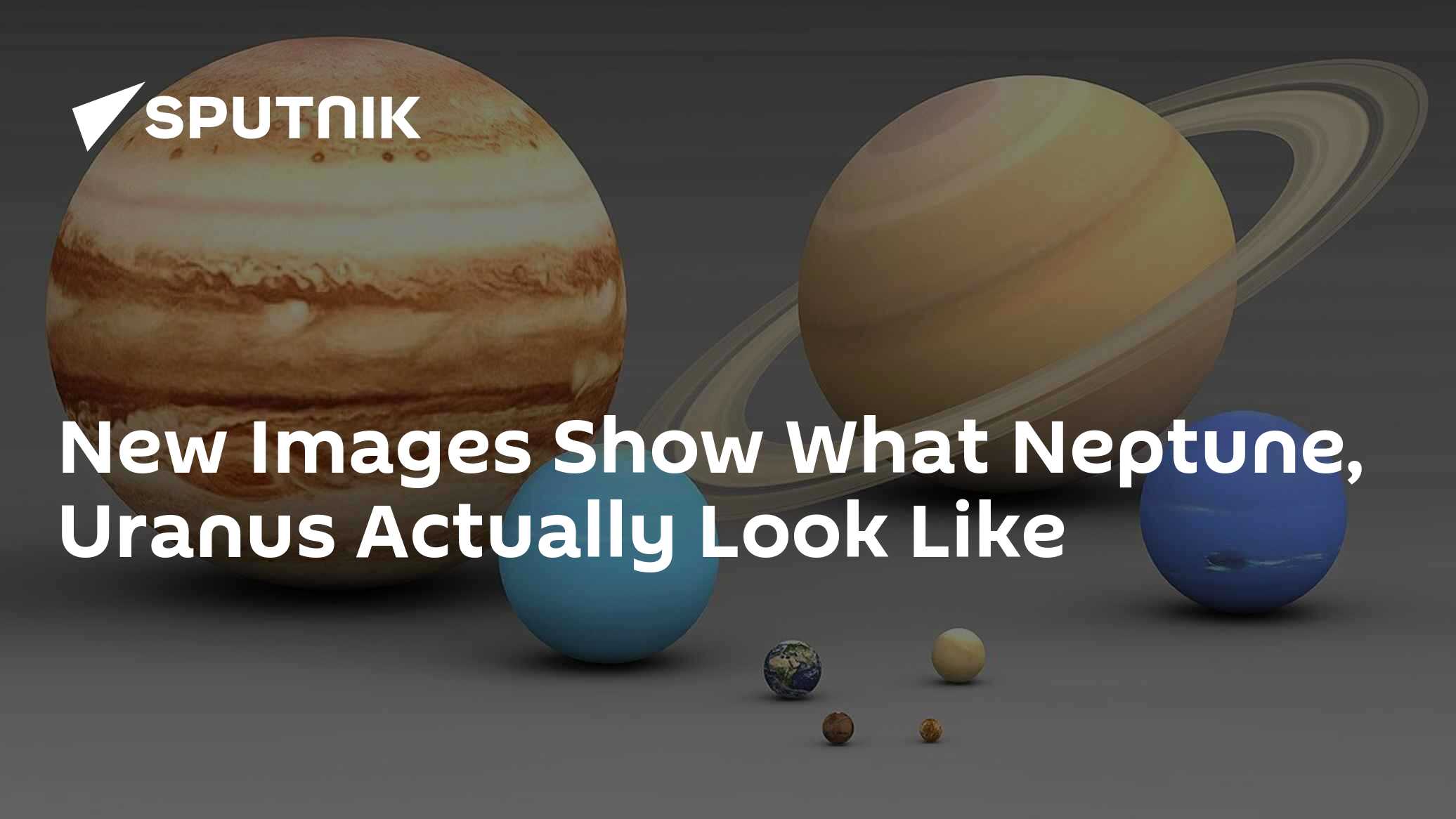 New Images Show What Neptune, Uranus Actually Look Like - Vimarsana News