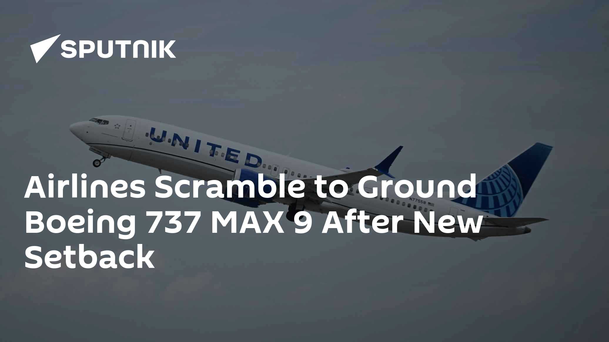 Airlines Scramble to Ground Boeing 737 MAX 9 After New Setback - Vimarsana News