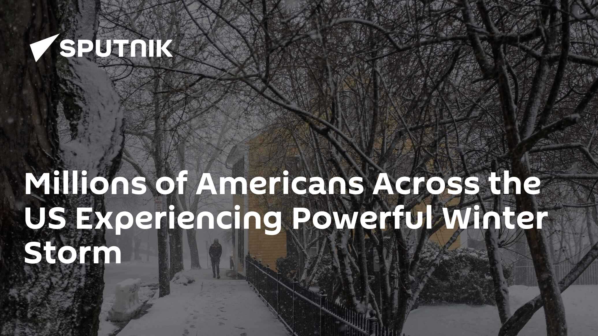 Millions Of Americans Across The US Experiencing Powerful Winter Storm