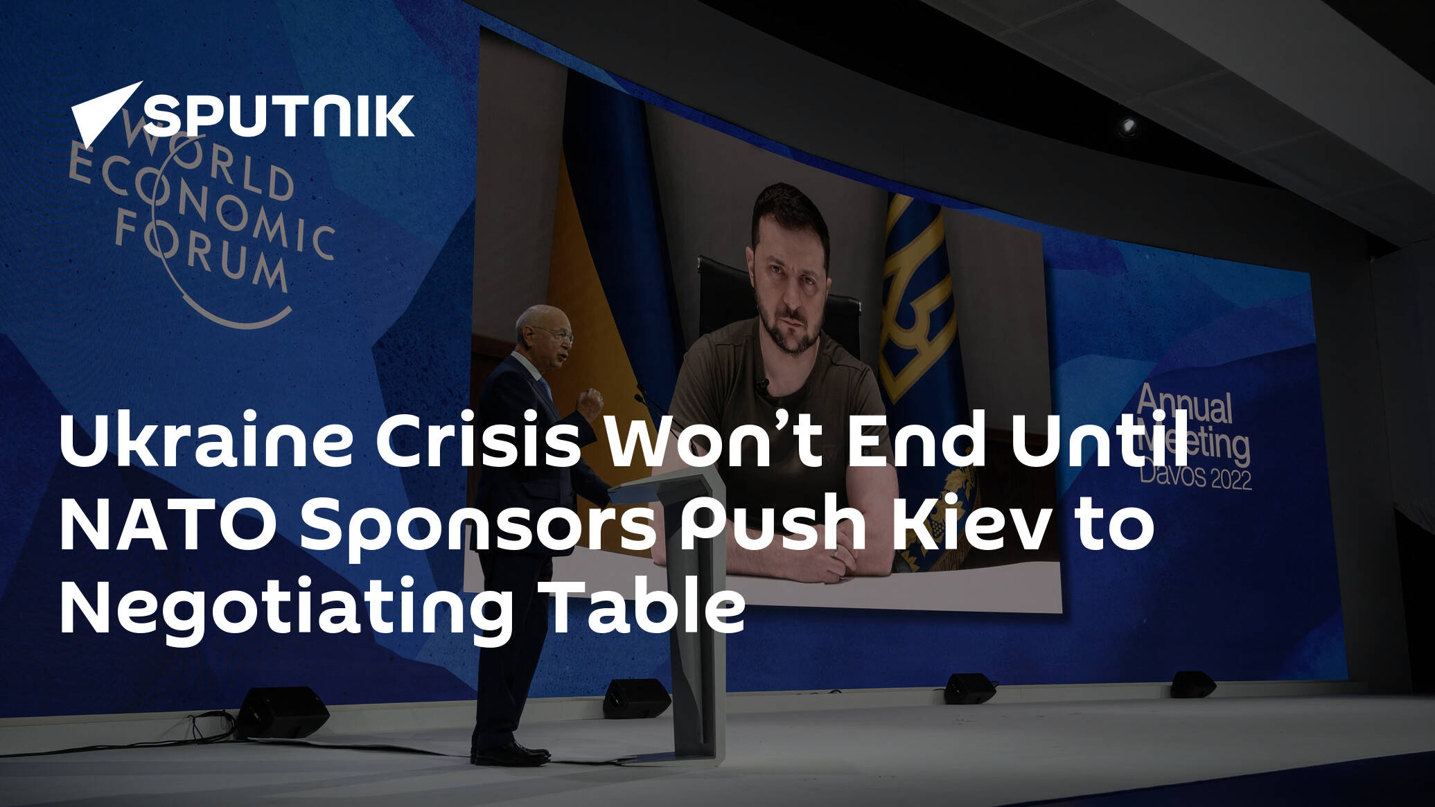 Ukraine Crisis Won’t End Until NATO Sponsors Push Kiev to Negotiating Table