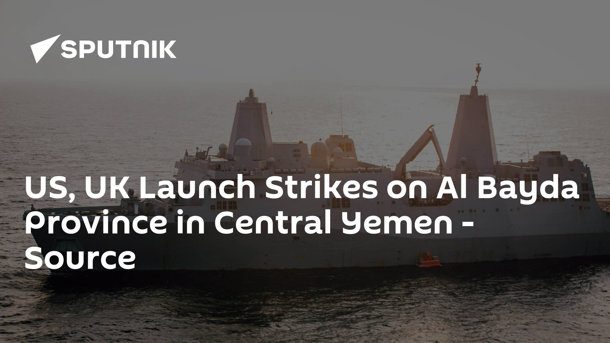 US, UK Launch Strikes on Al Bayda Province in Central Yemen – Source