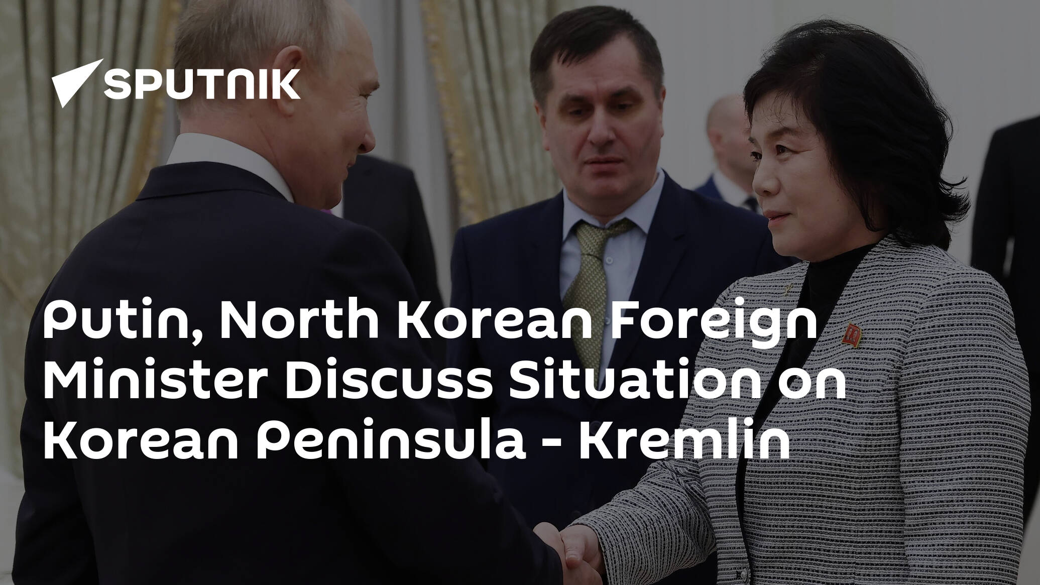 Putin, North Korean Foreign Minister Discuss Situation on Korean Peninsula – Kremlin