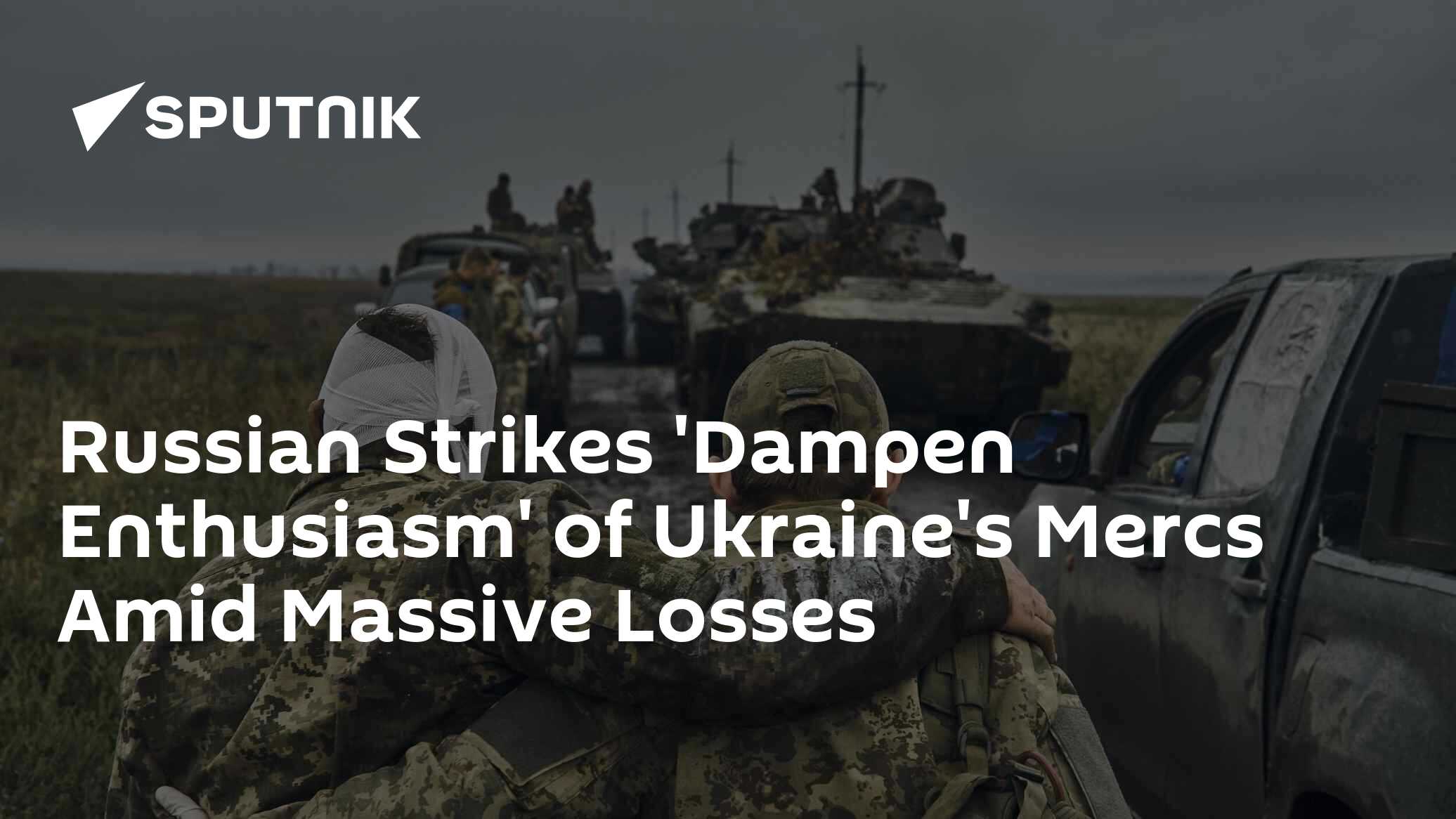 Russia's Strikes 'Raise Risks' & 'Dampen Enthusiasm' of Ukraine' Foreign Mercs - Vimarsana News