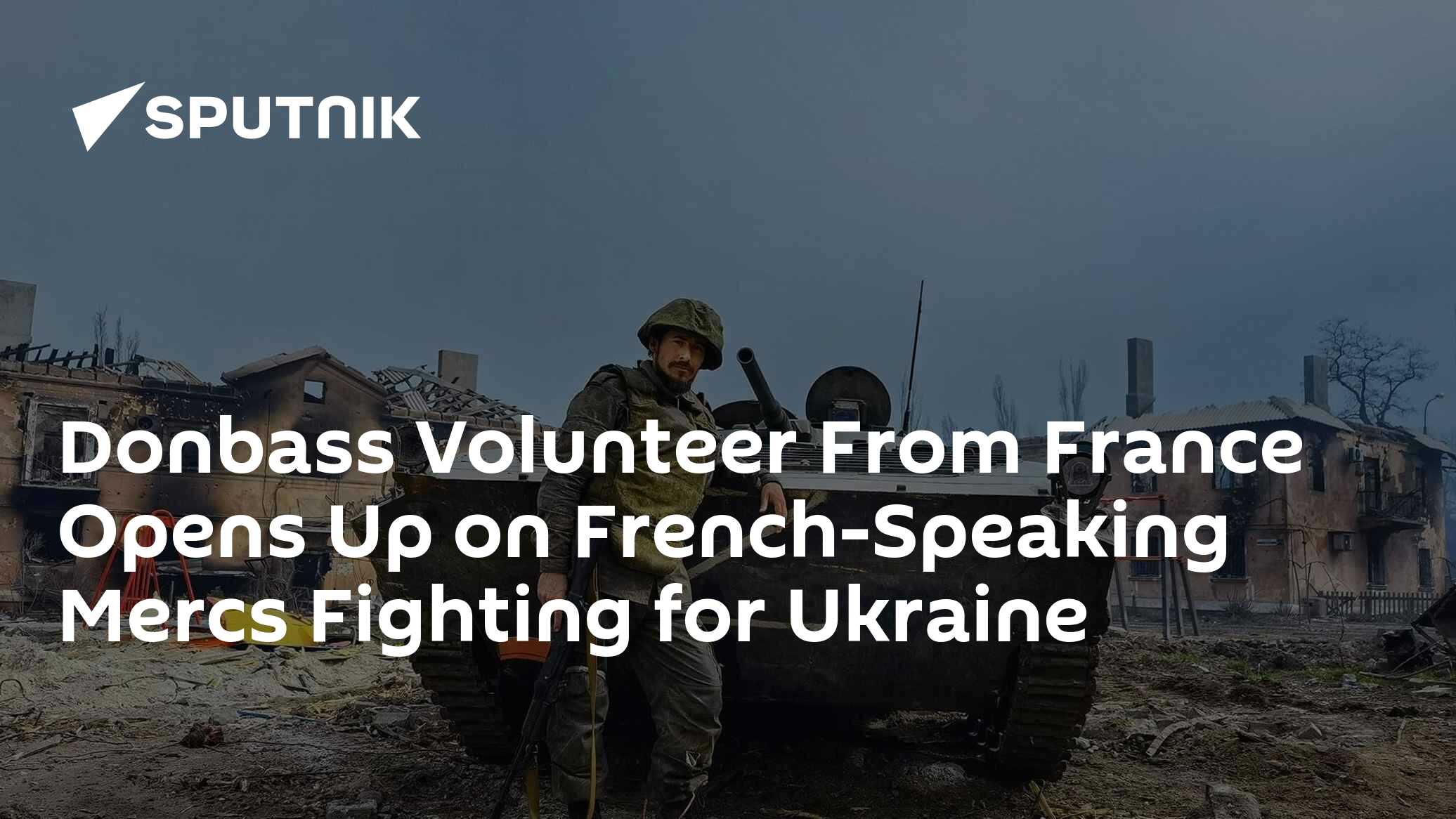 Clowns & Drug Addicts: Neo-Nazis From France Fighting for Ukraine Described by French Donbass Vet - Vimarsana News