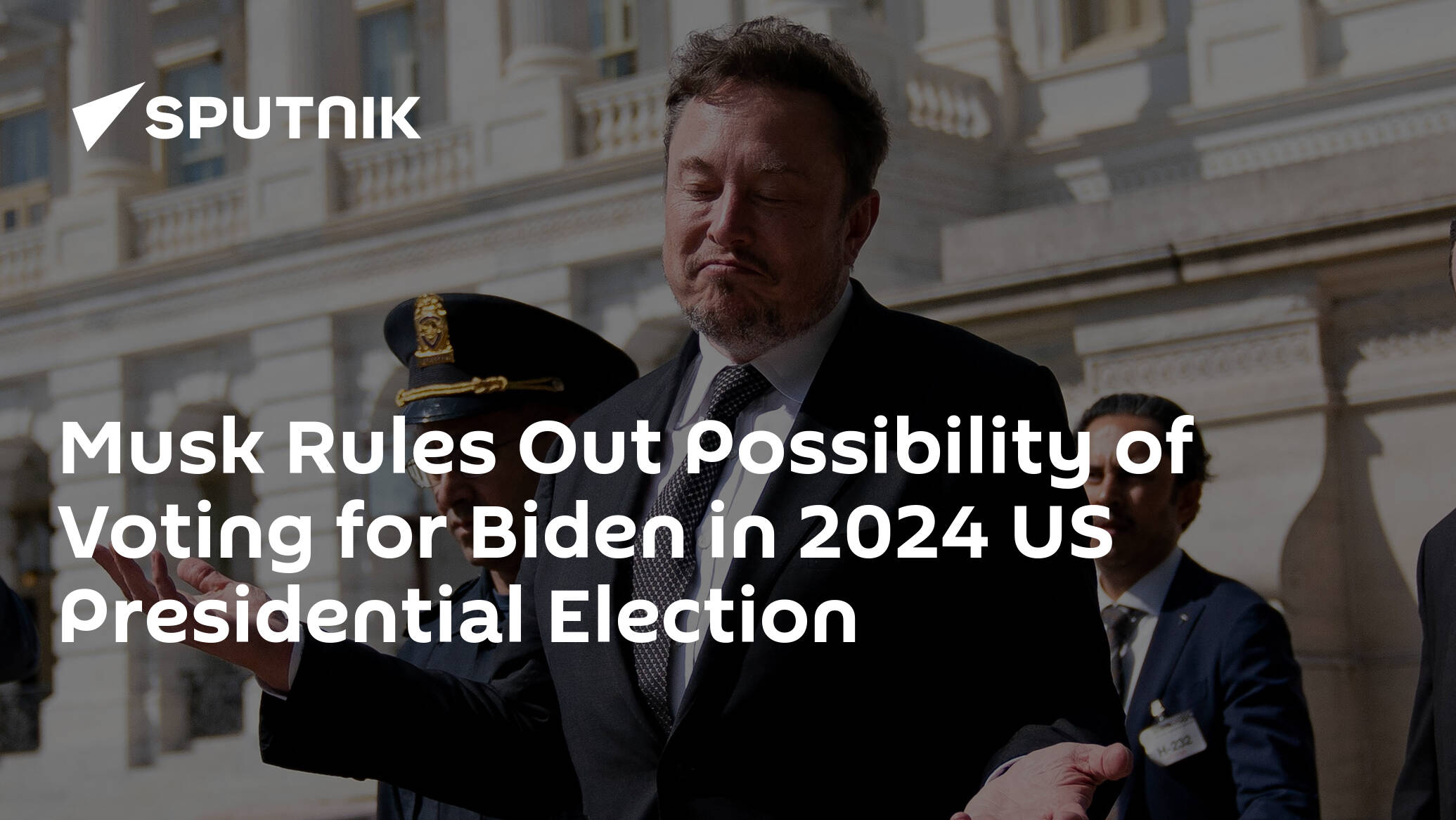 Musk Rules Out Possibility of Voting for Biden in 2024 US Presidential Election
