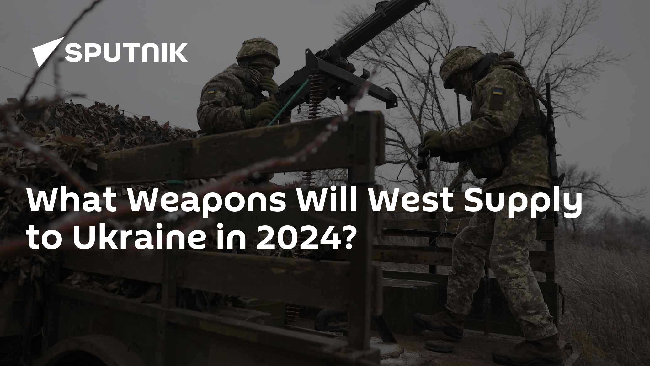 What Weapons Will West Supply to Ukraine in 2024? - Vimarsana News