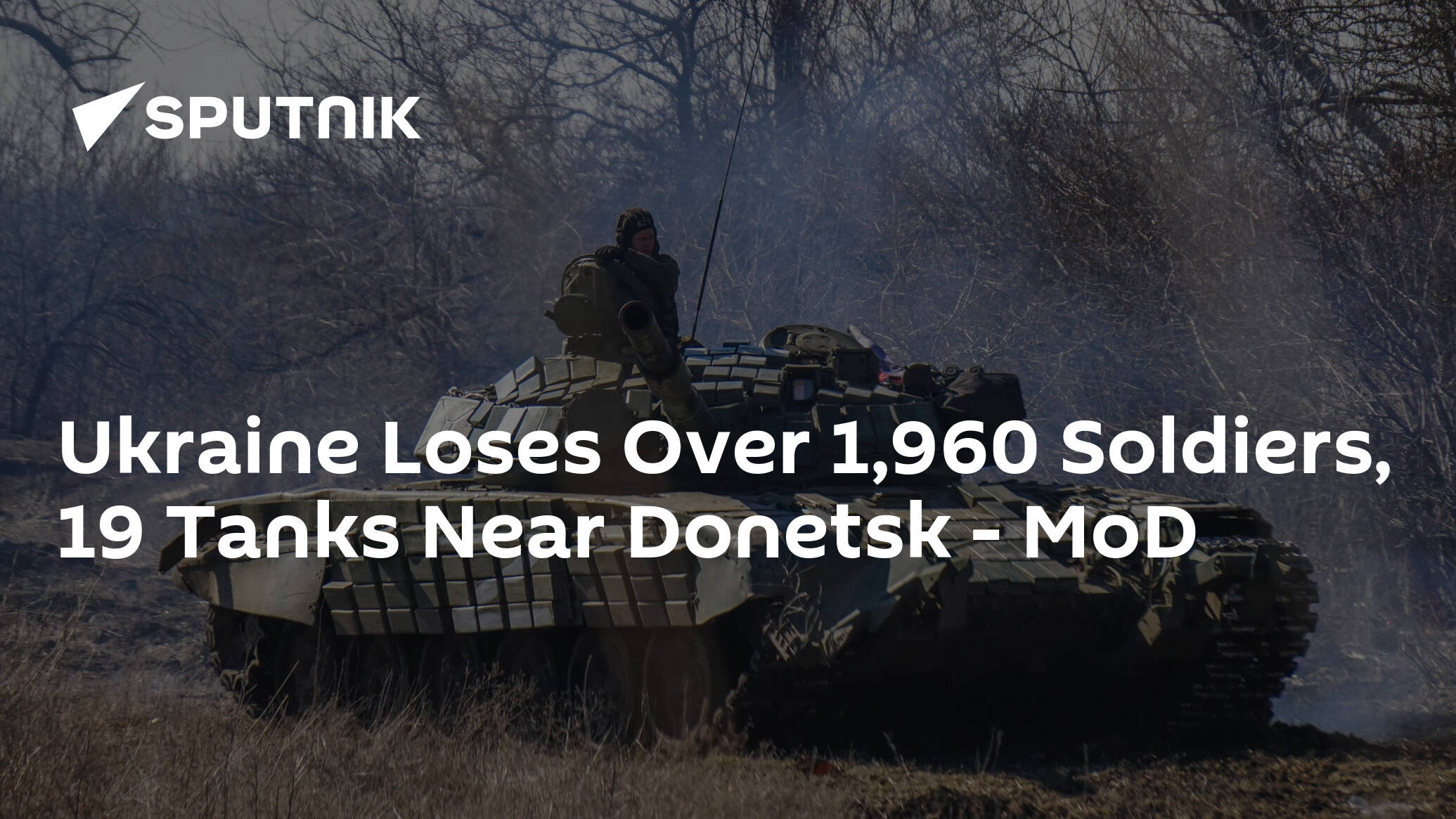 Ukraine Loses Over 1,960 Soldiers, 19 Tanks Near Donetsk – MoD