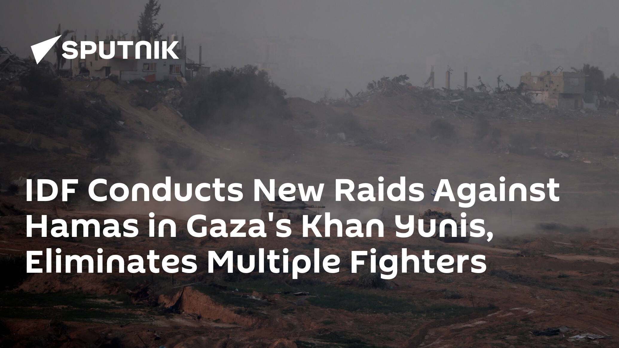 IDF Conducts New Raids Against Hamas in Gaza's Khan Yunis, Eliminates Multiple Fighters