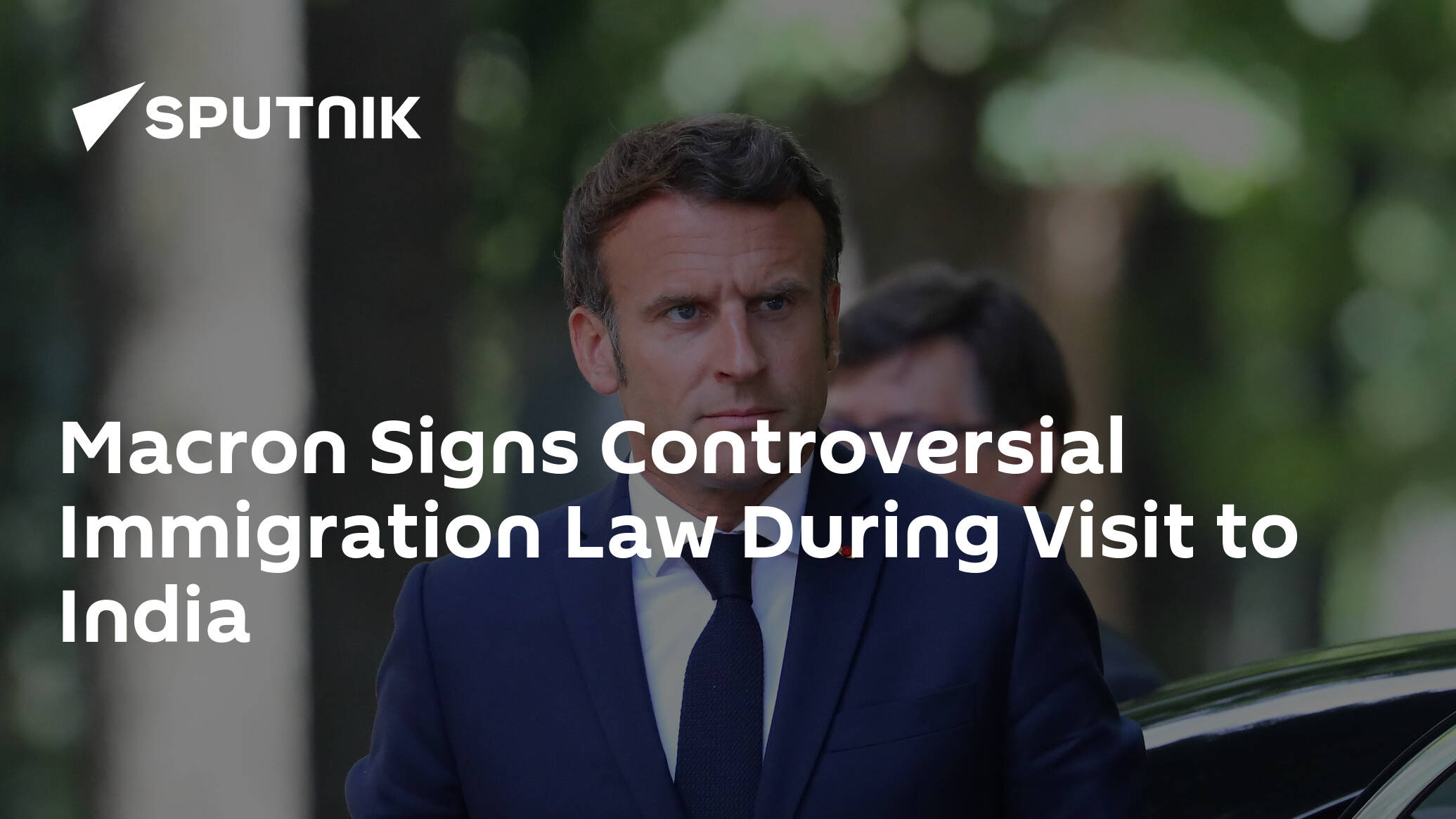 Macron Signs Controversial Immigration Law During Visit to India