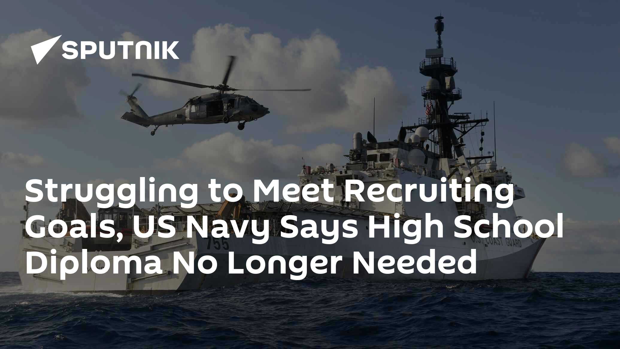 Struggling to Meet Recruiting Goals, US Navy Says High School Diploma