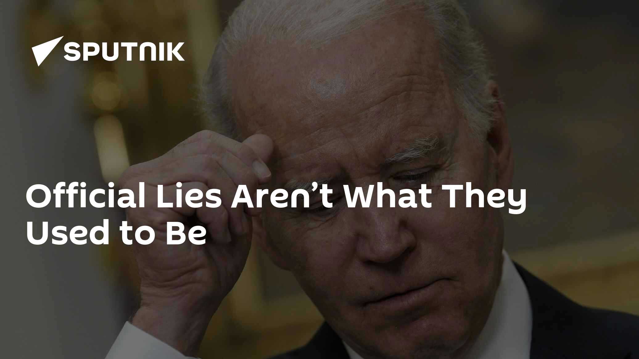 Official Lies Aren't What They Used to Be - Vimarsana News
