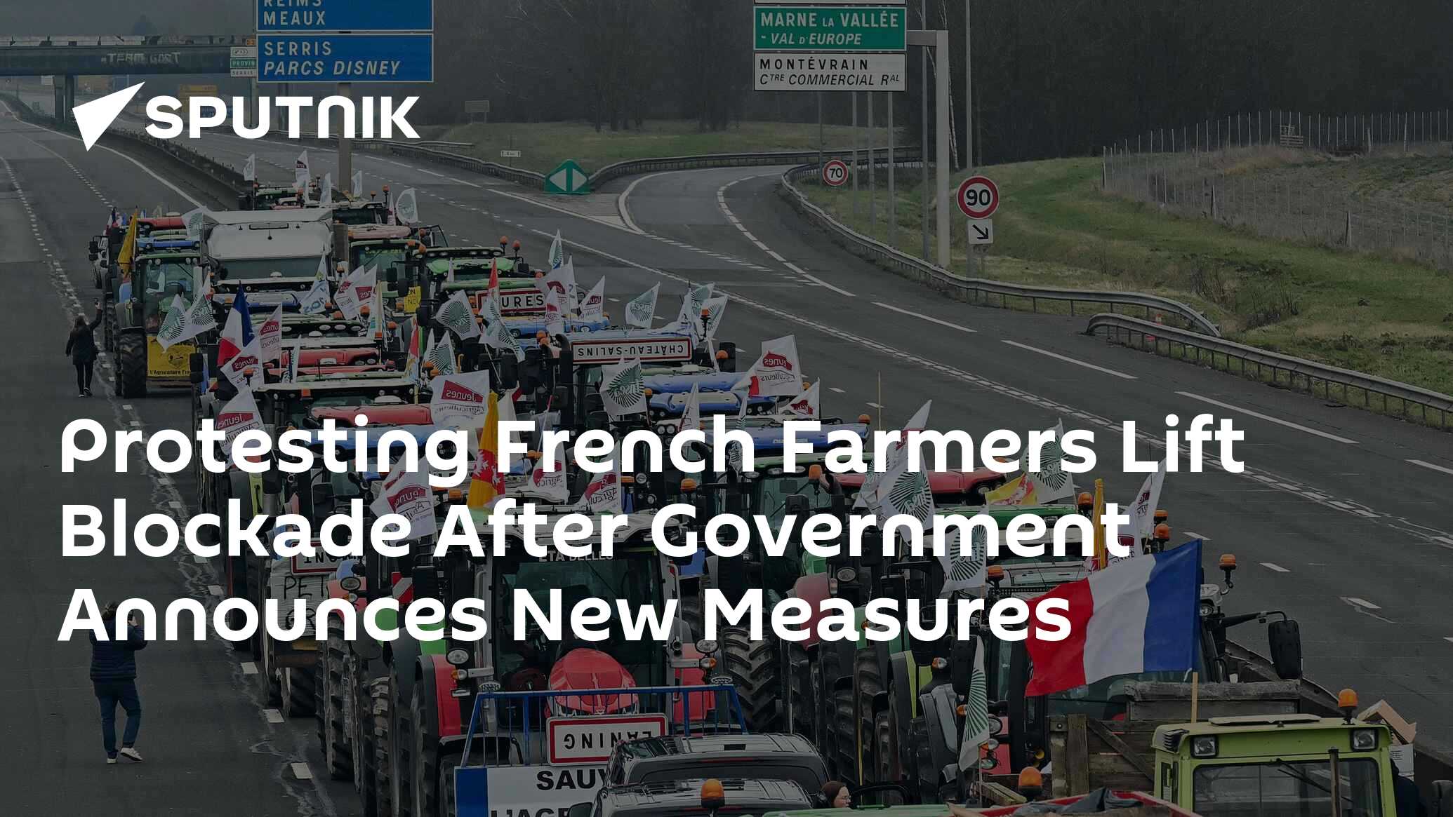Protesting French Farmers Lift Blockade after Government Announced New Measures