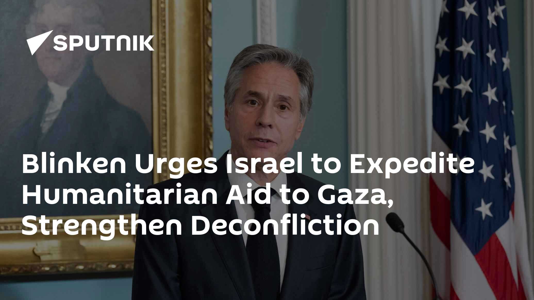Blinken Urges Israel to Expedite Humanitarian Aid to Gaza, Strengthen Deconfliction - Vimarsana News