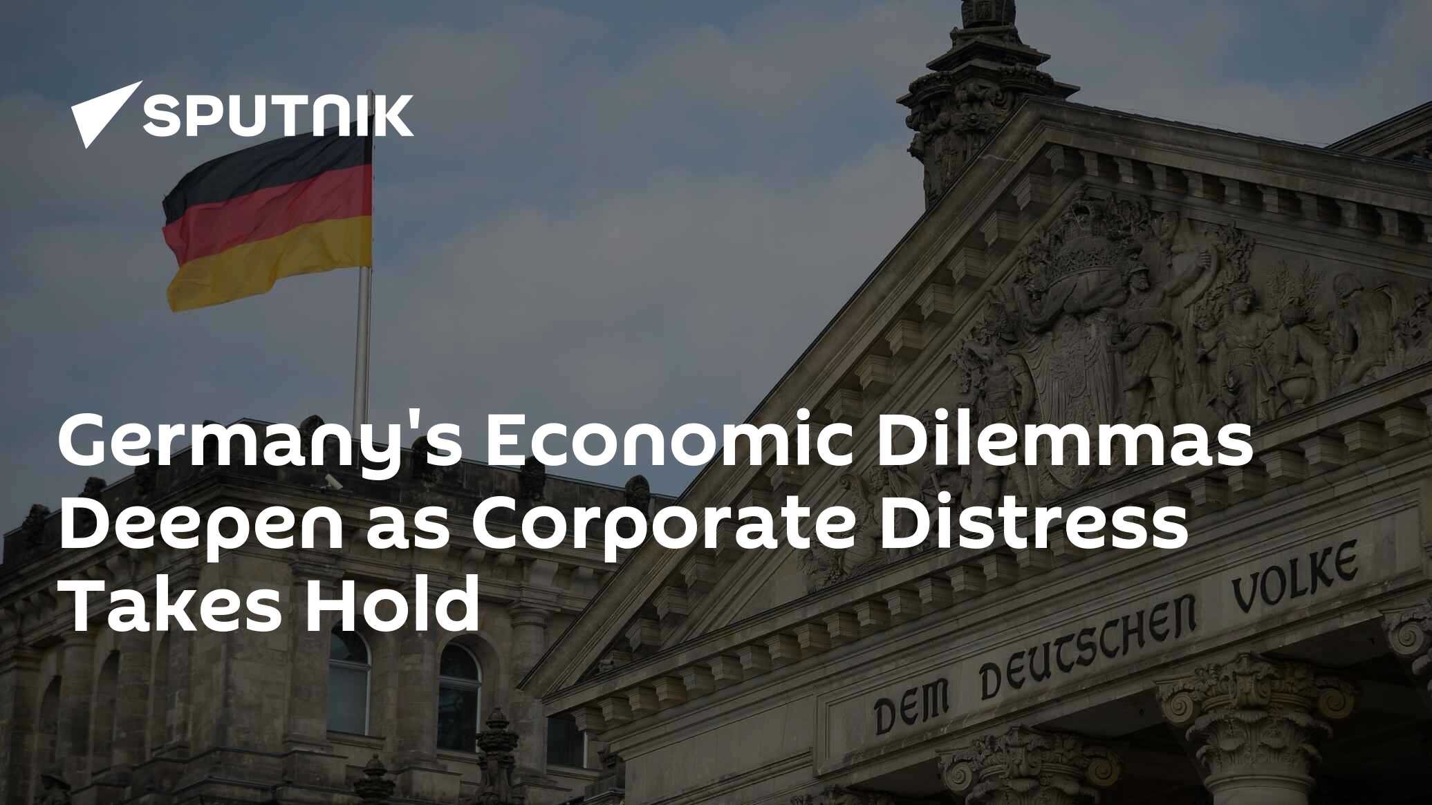 Germany's Economic Woes Deepen As Corporate Distress Grips Companies