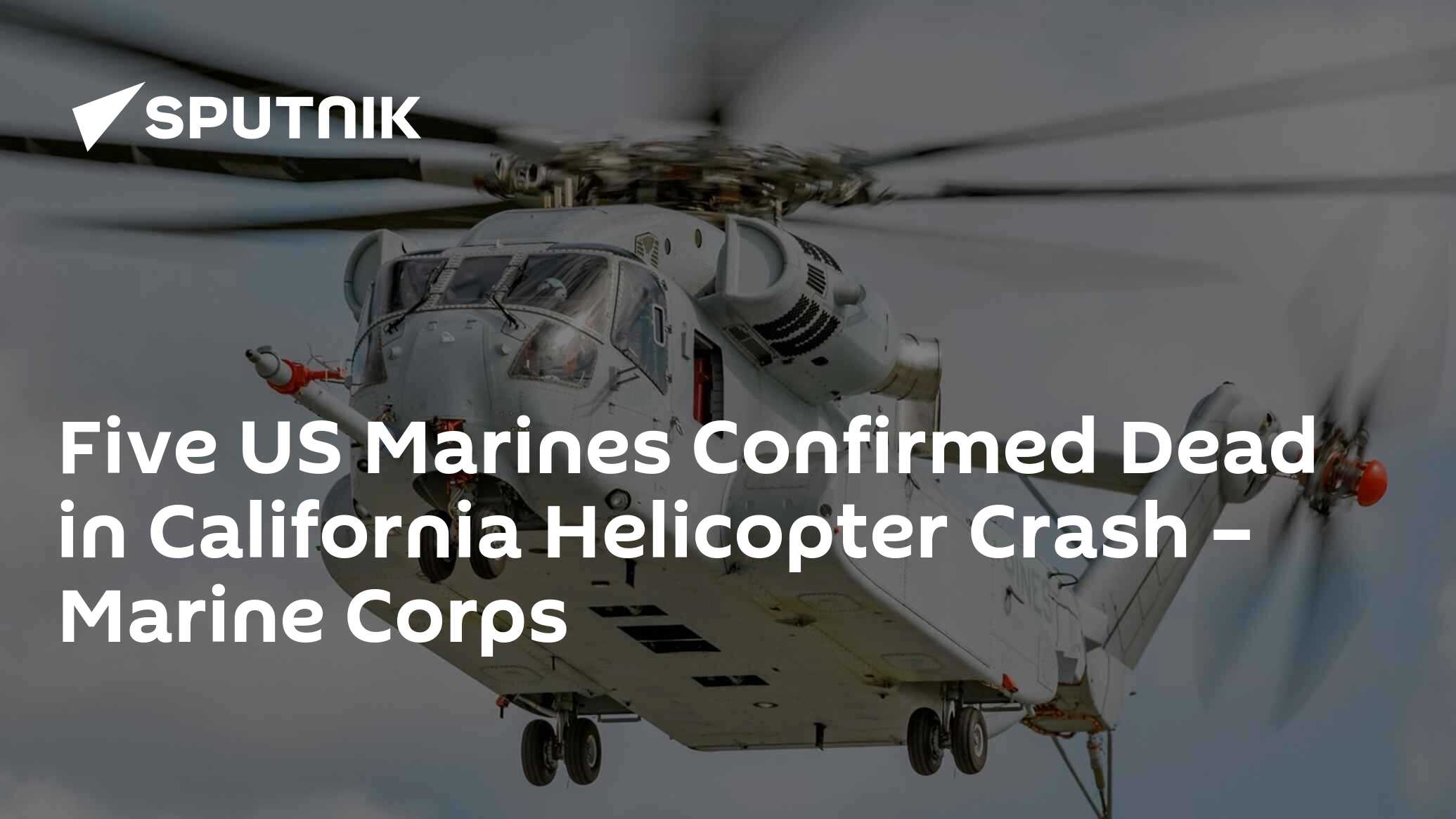 Five Us Marines Confirmed Dead In California Helicopter Crash Marine Corps 7222