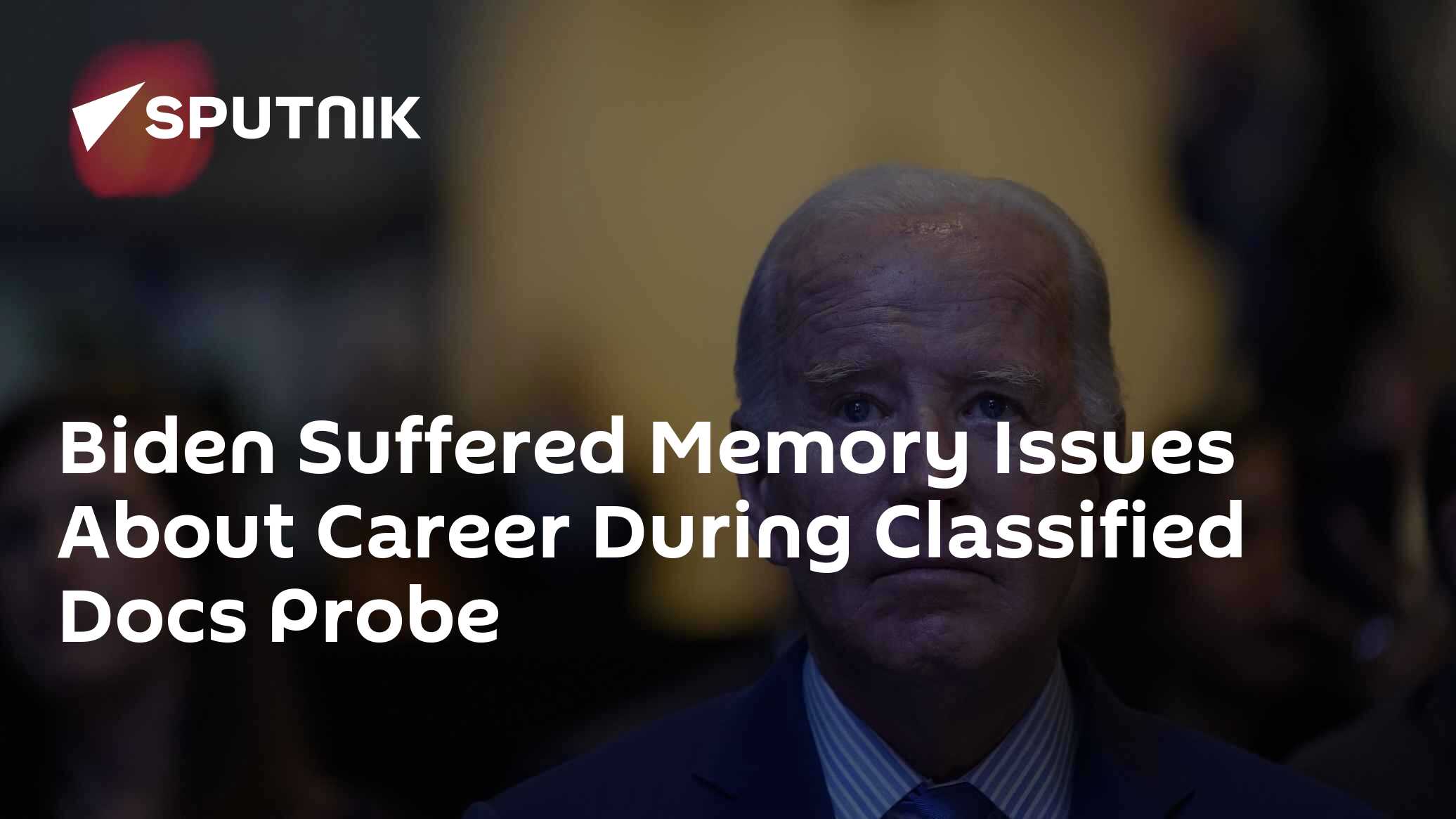 Biden Suffered Memory Issues About Career During Classified Docs Probe - Vimarsana News