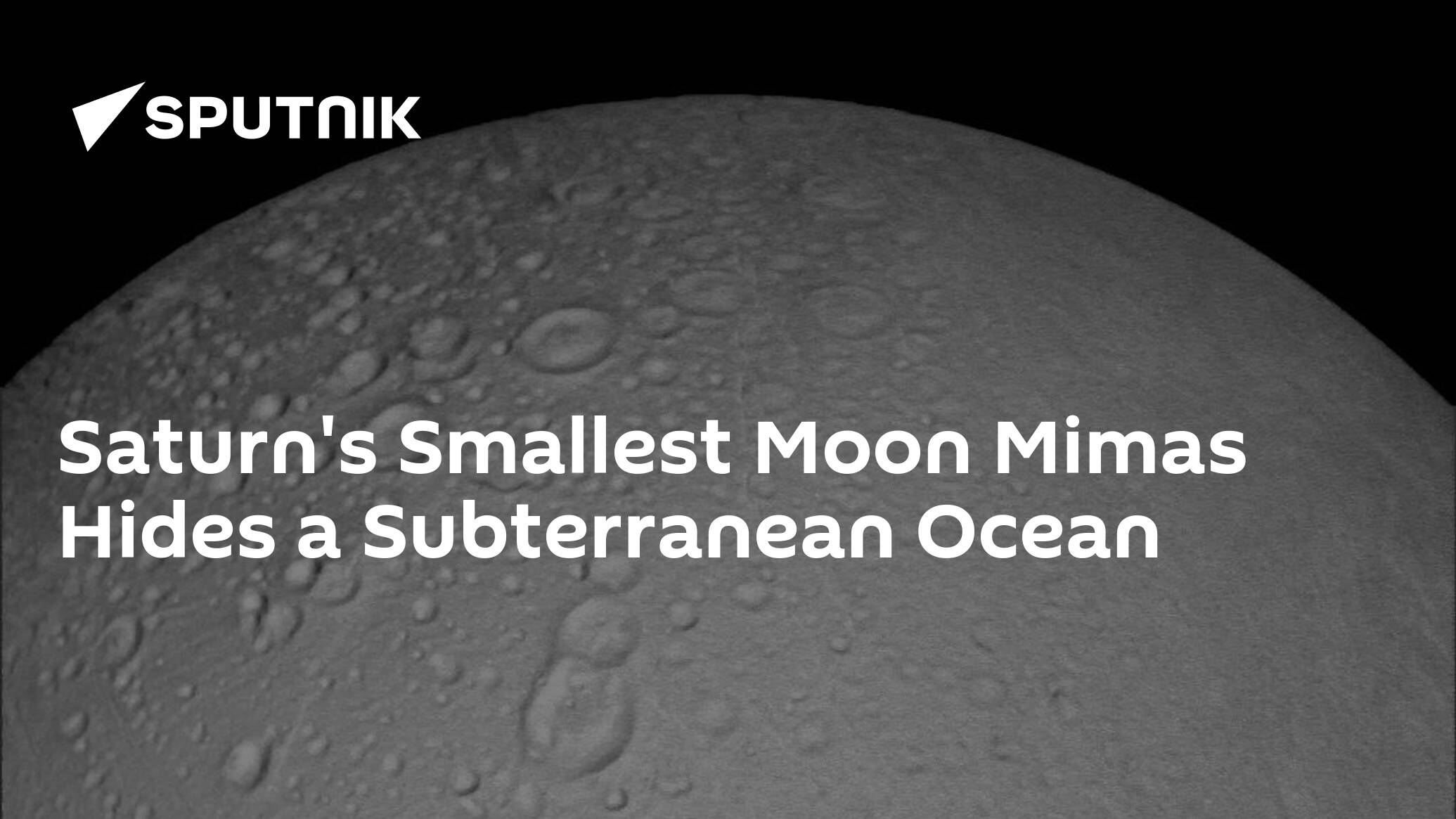 Saturn's Smallest Moon Mimas Hides a Subterranean Ocean